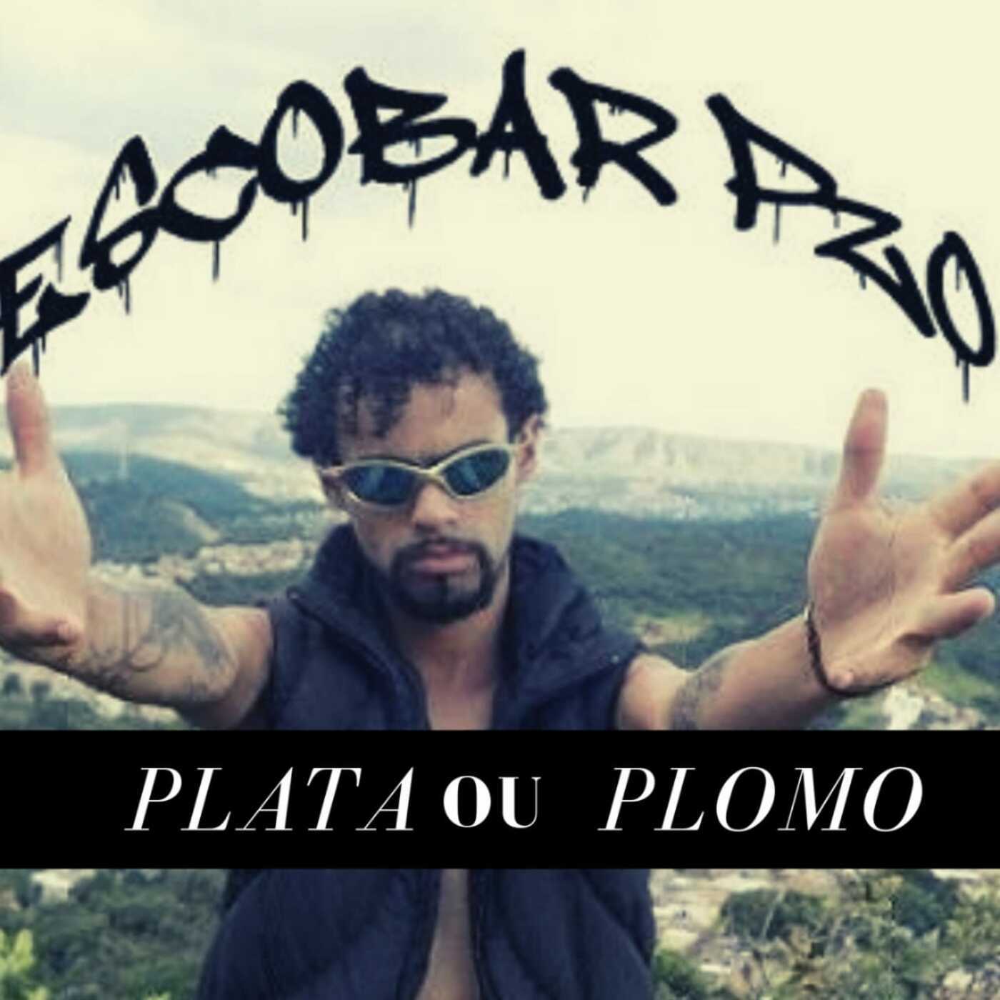 Plata ou Plomo