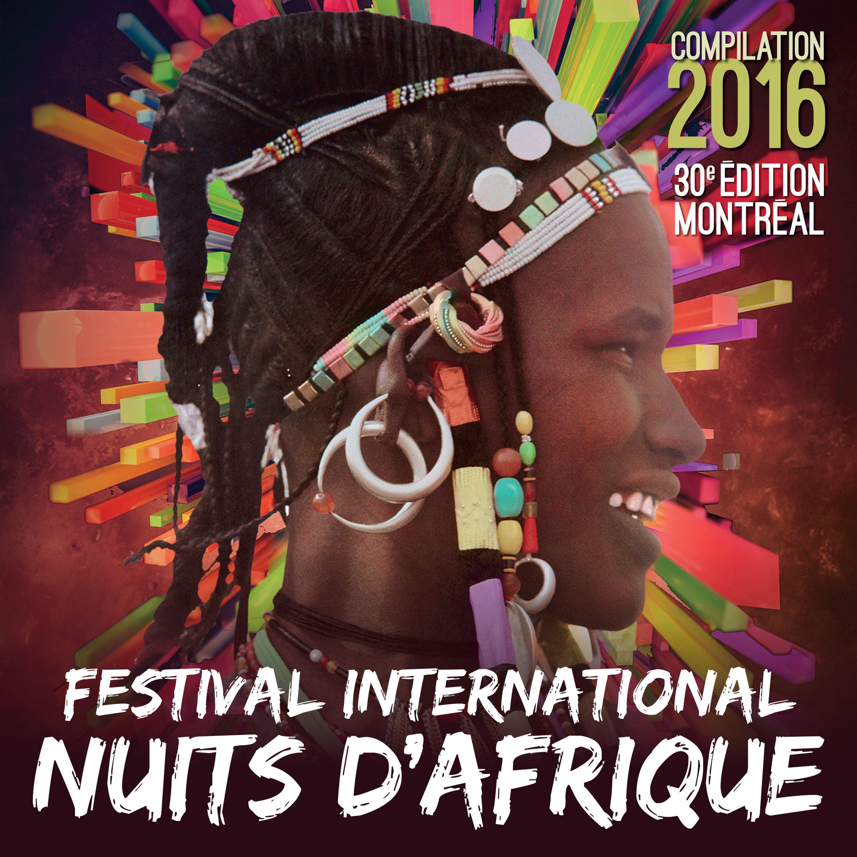 Festival International Nuits d' Afrique, 30e e dition  Compilation 2016