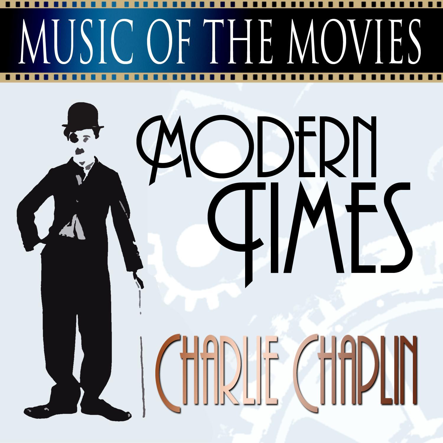Music Of The Movies - Modern Times