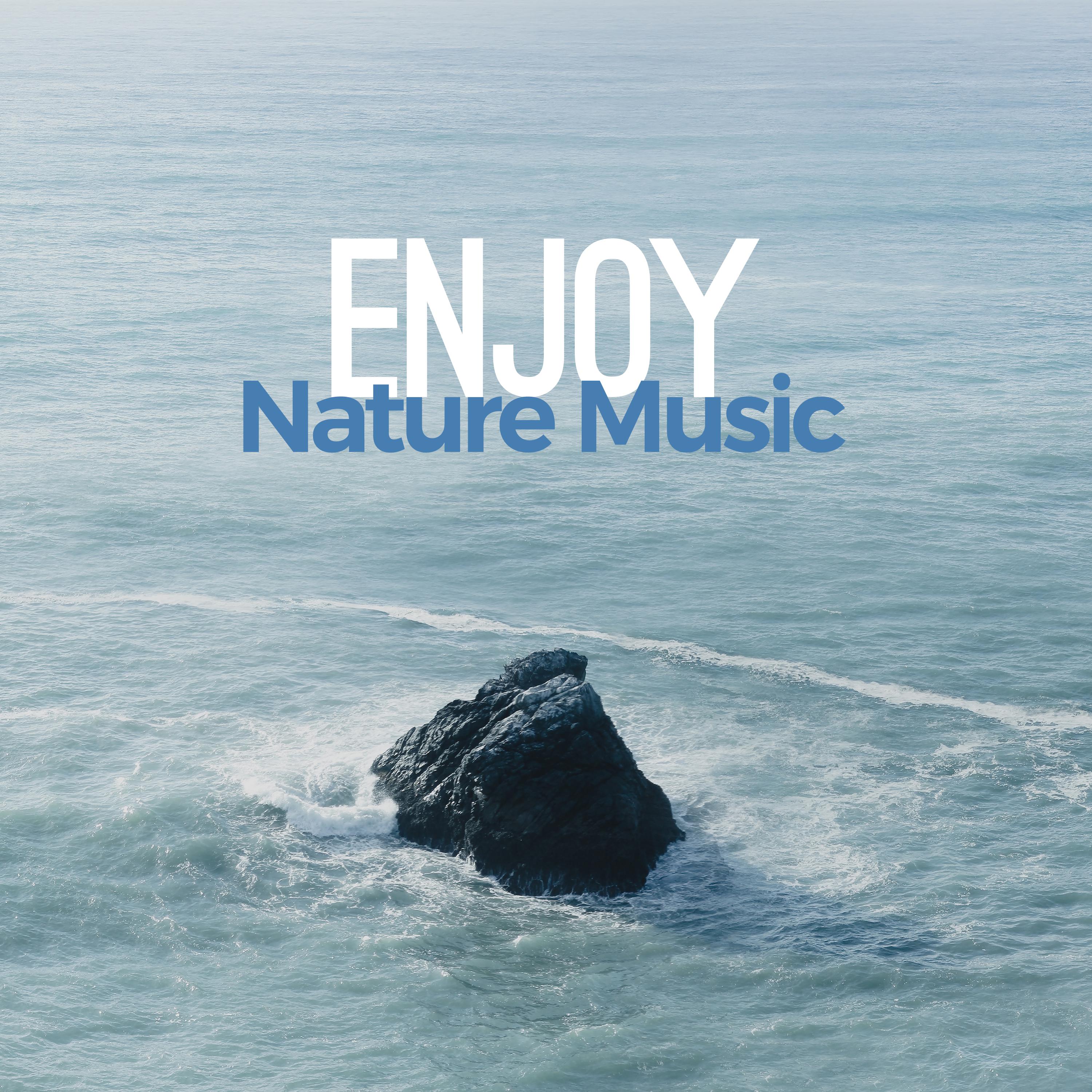 Enjoy Nature Music