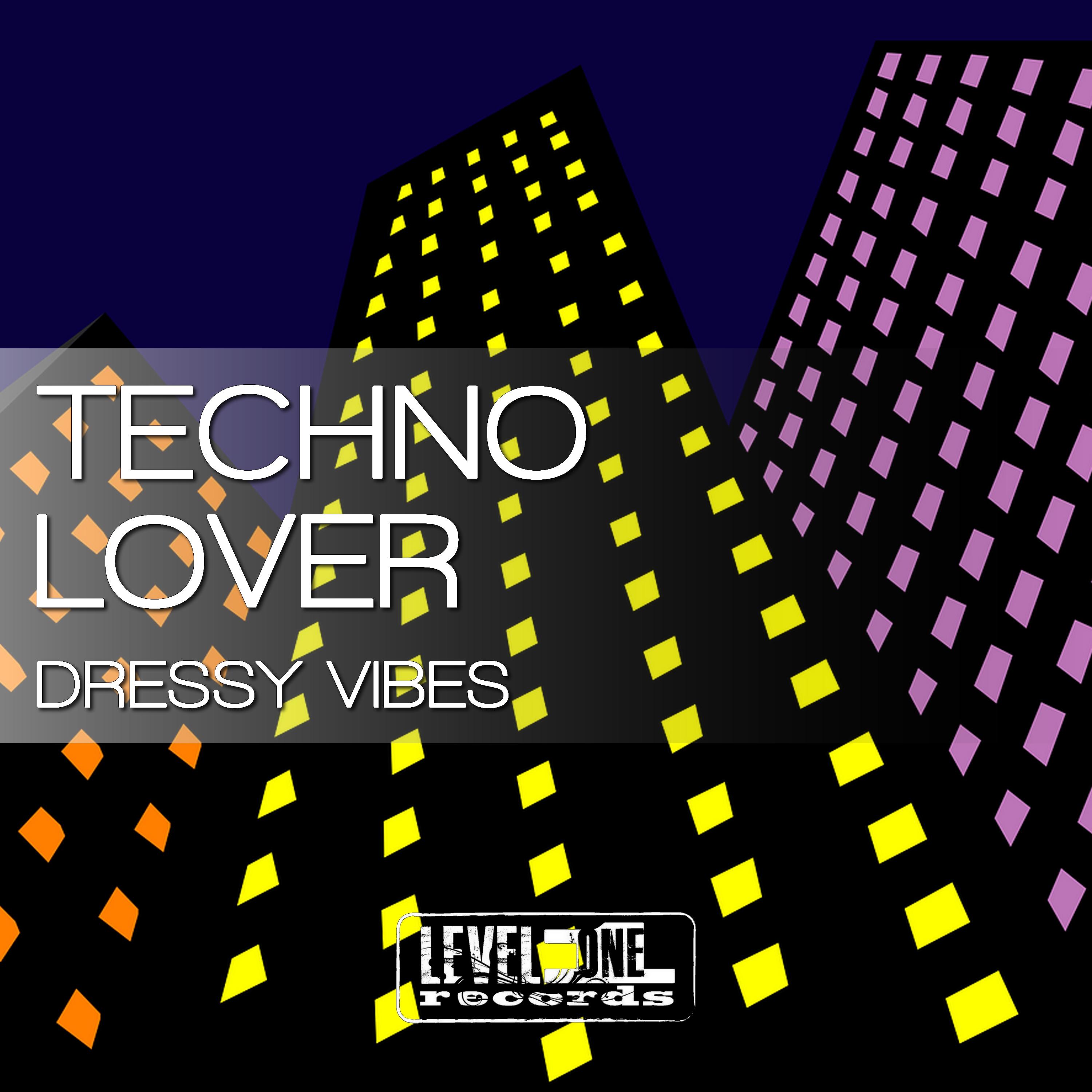 Techno Lover (Dressy Vibes)