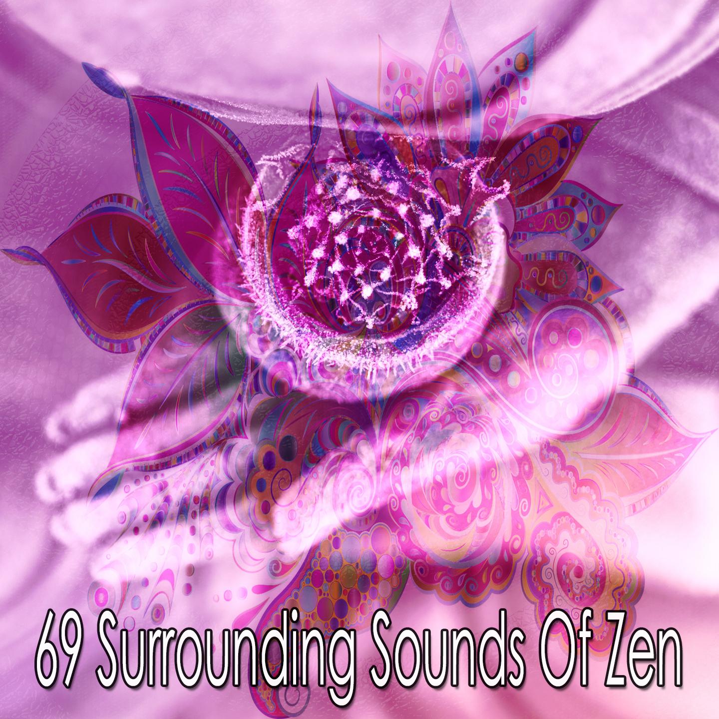 69 Surrounding Sounds of Zen