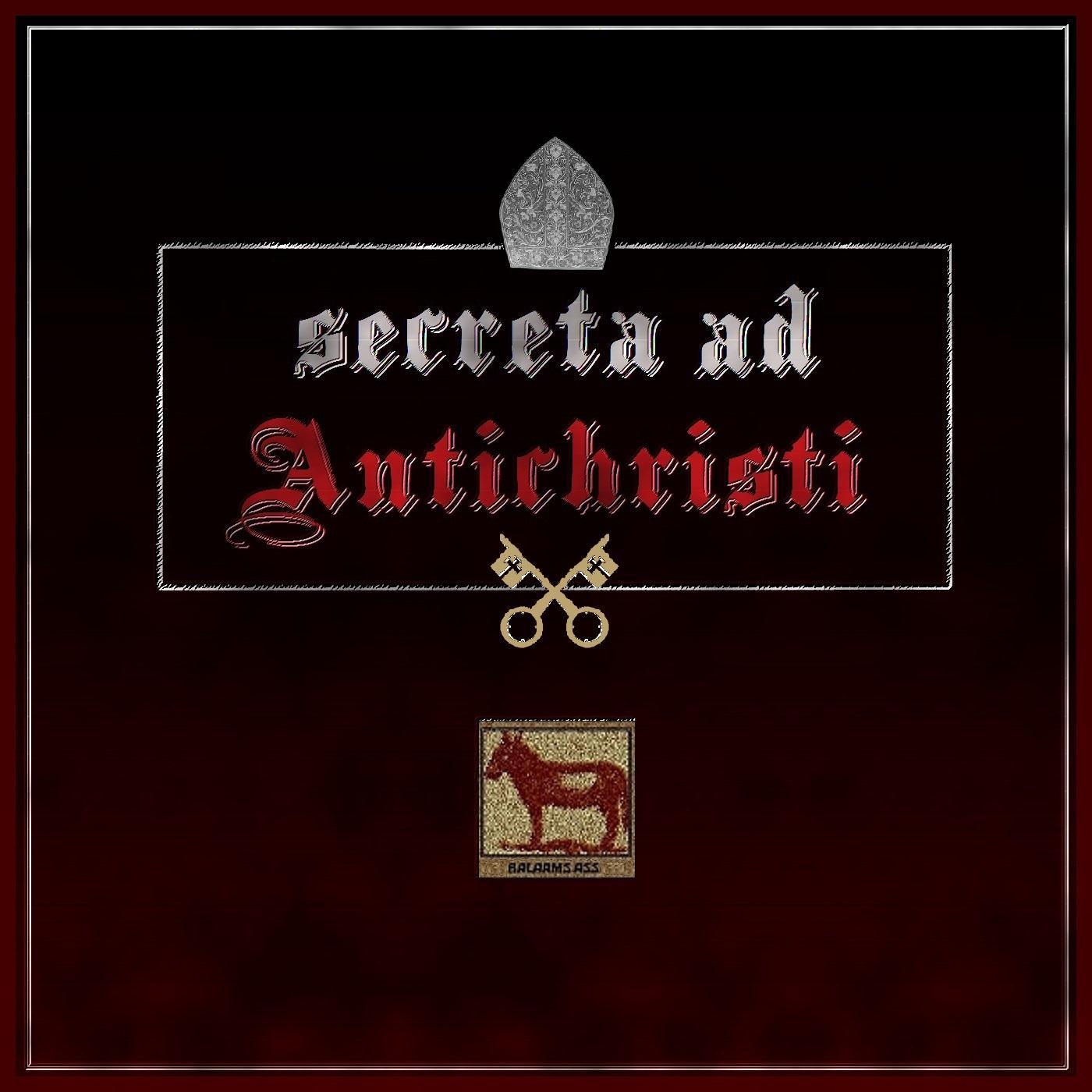 Secreta Ad Antichristi