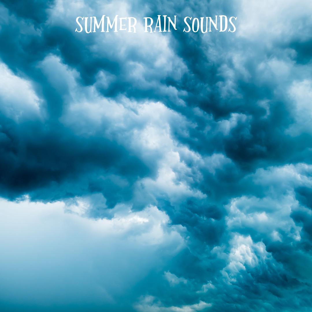 Summer Rain Sounds