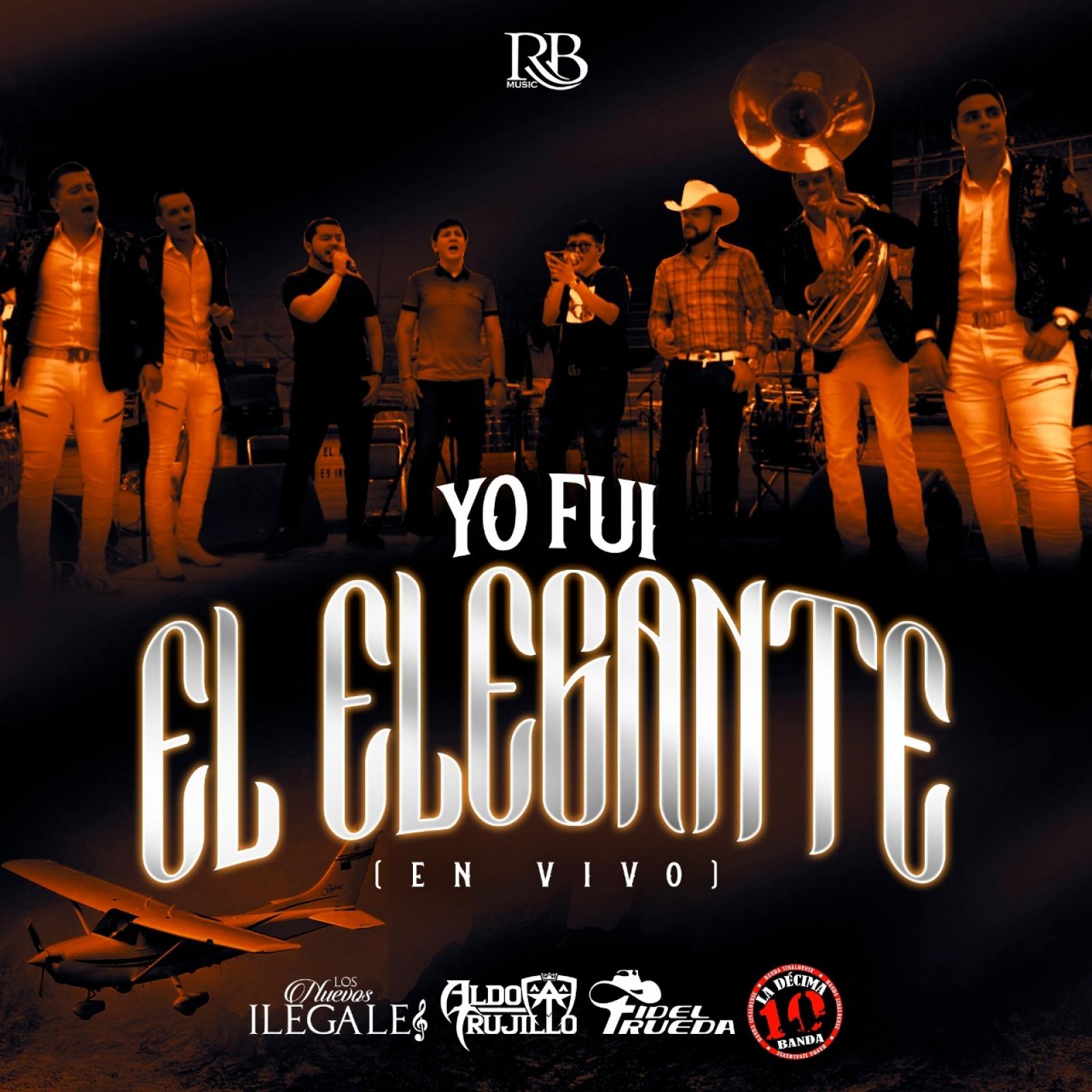 Yo Fui El Elegante (Live)