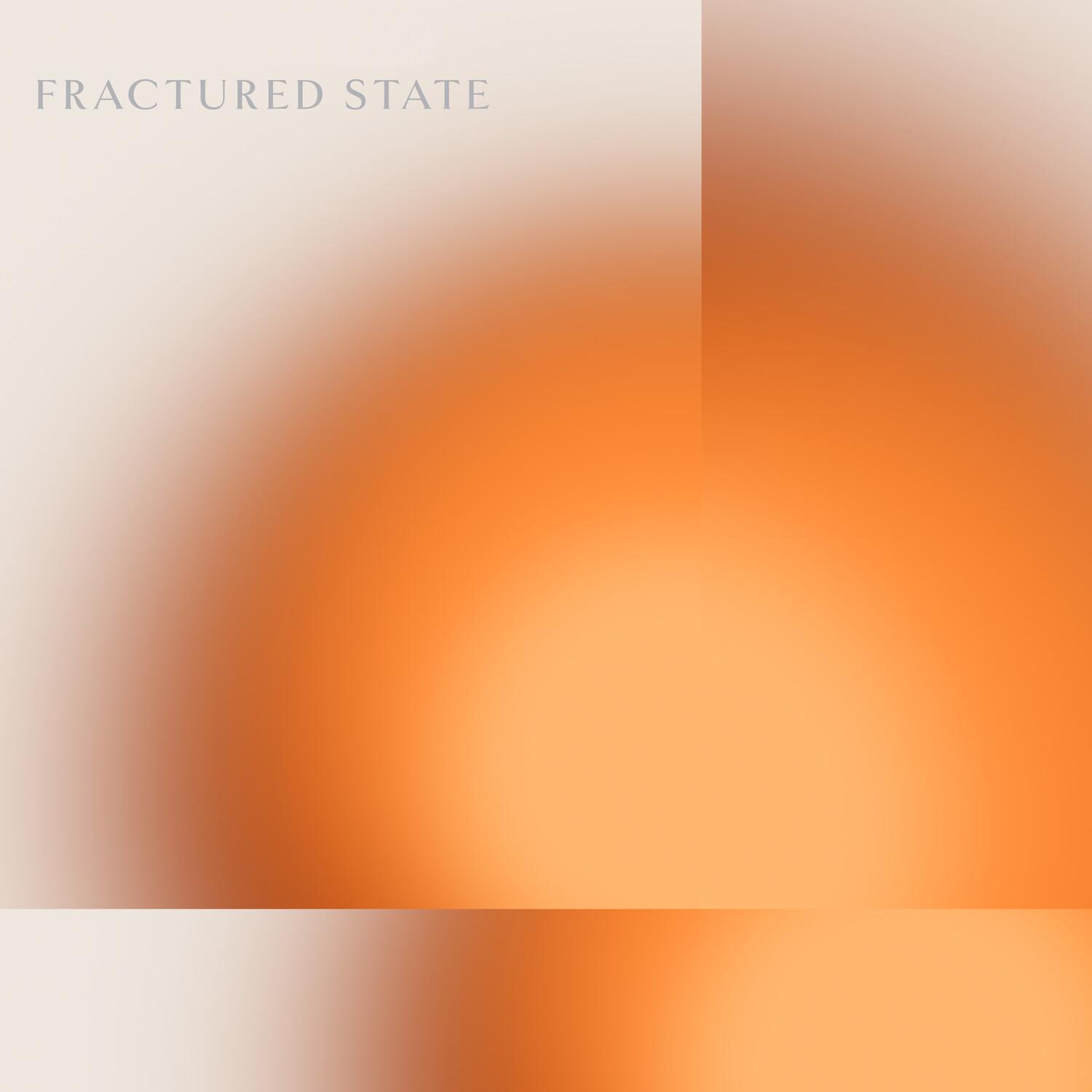 Fractured State