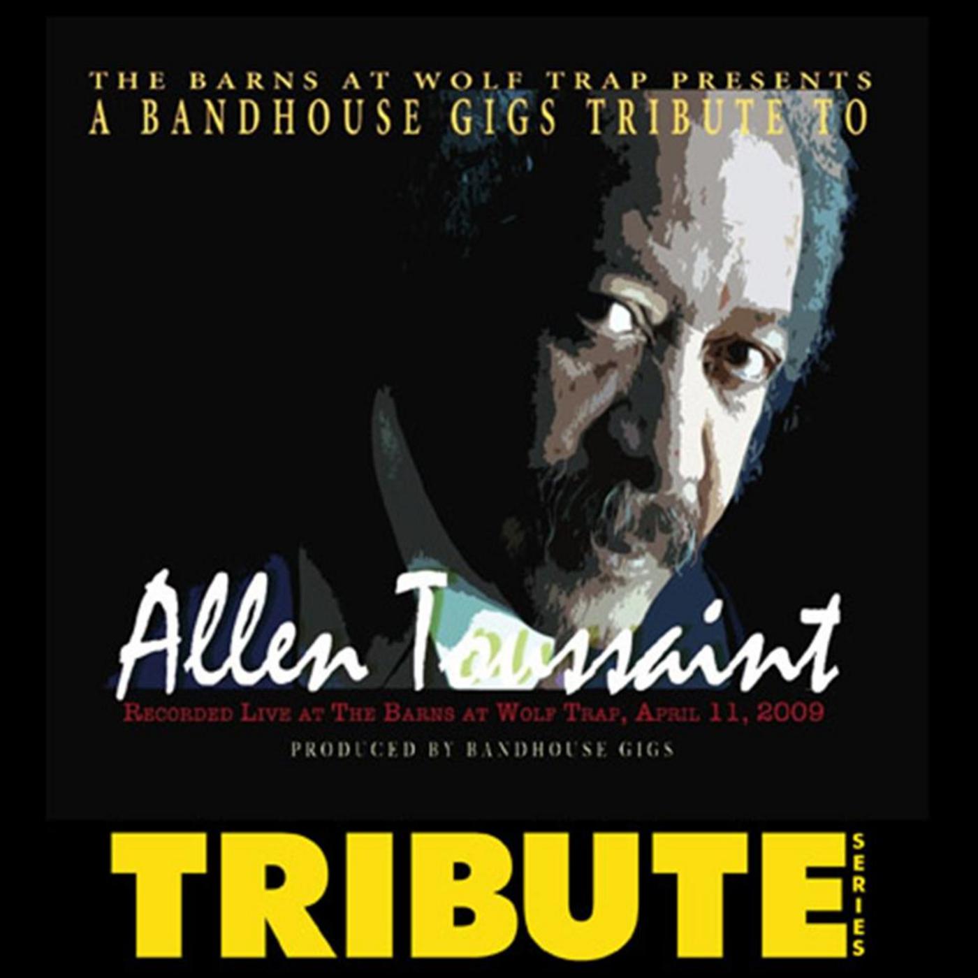 BandHouse Gigs Presents...A Tribute to Allen Toussaint