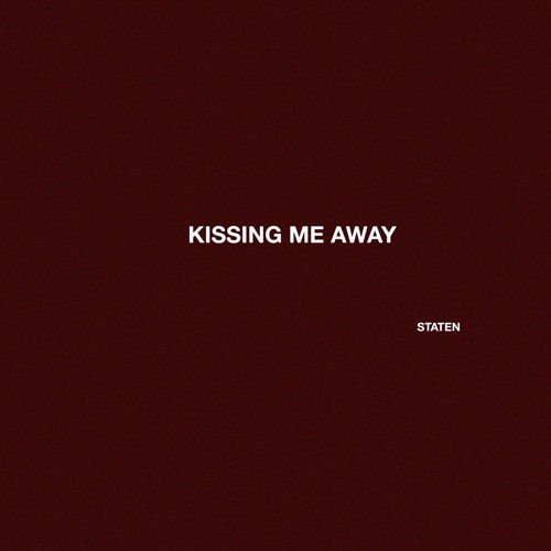 KISSING ME AWAY