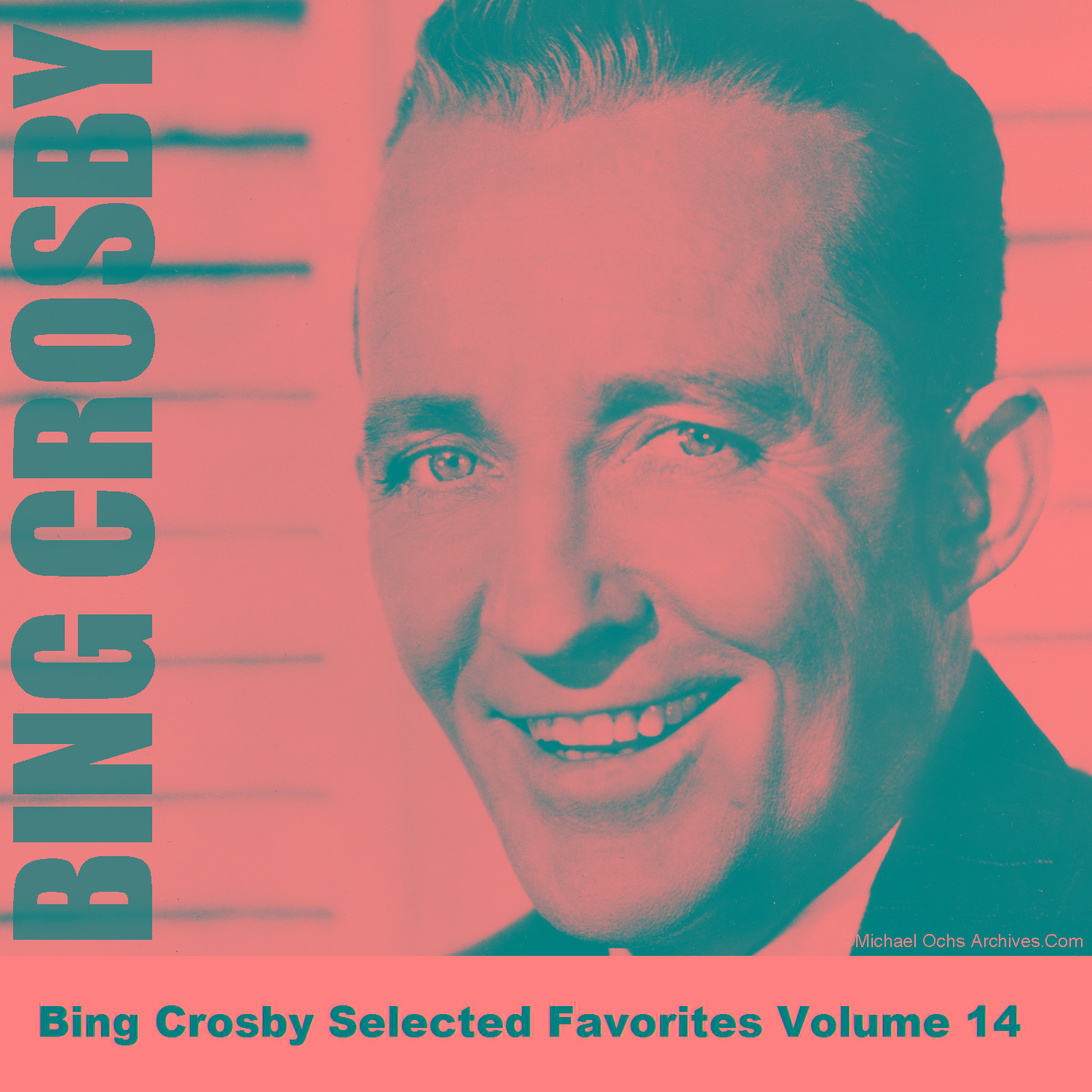 Bing Crosby Selected Favorites Volume 14