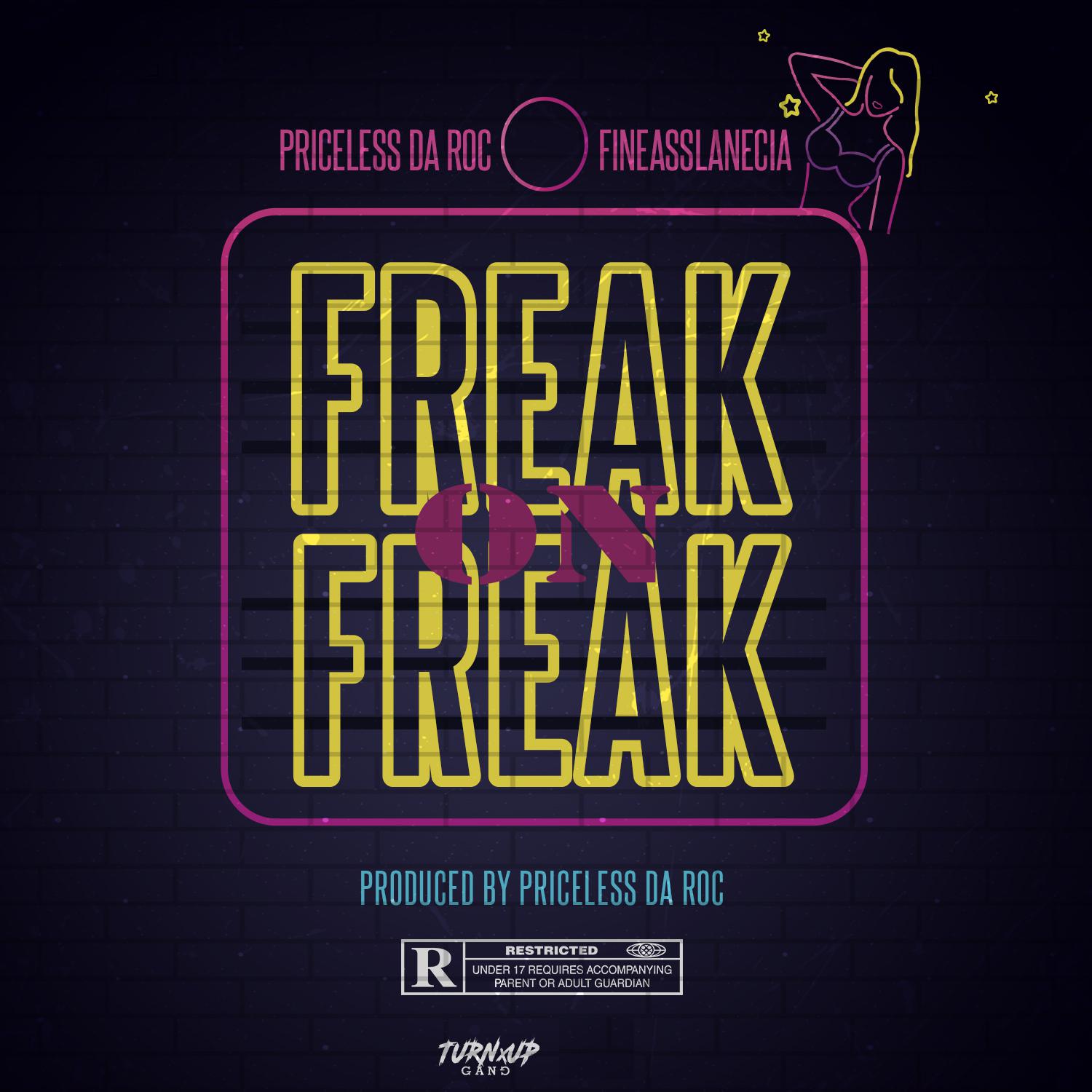 Freak On Freak (feat. FineAssLanecia)