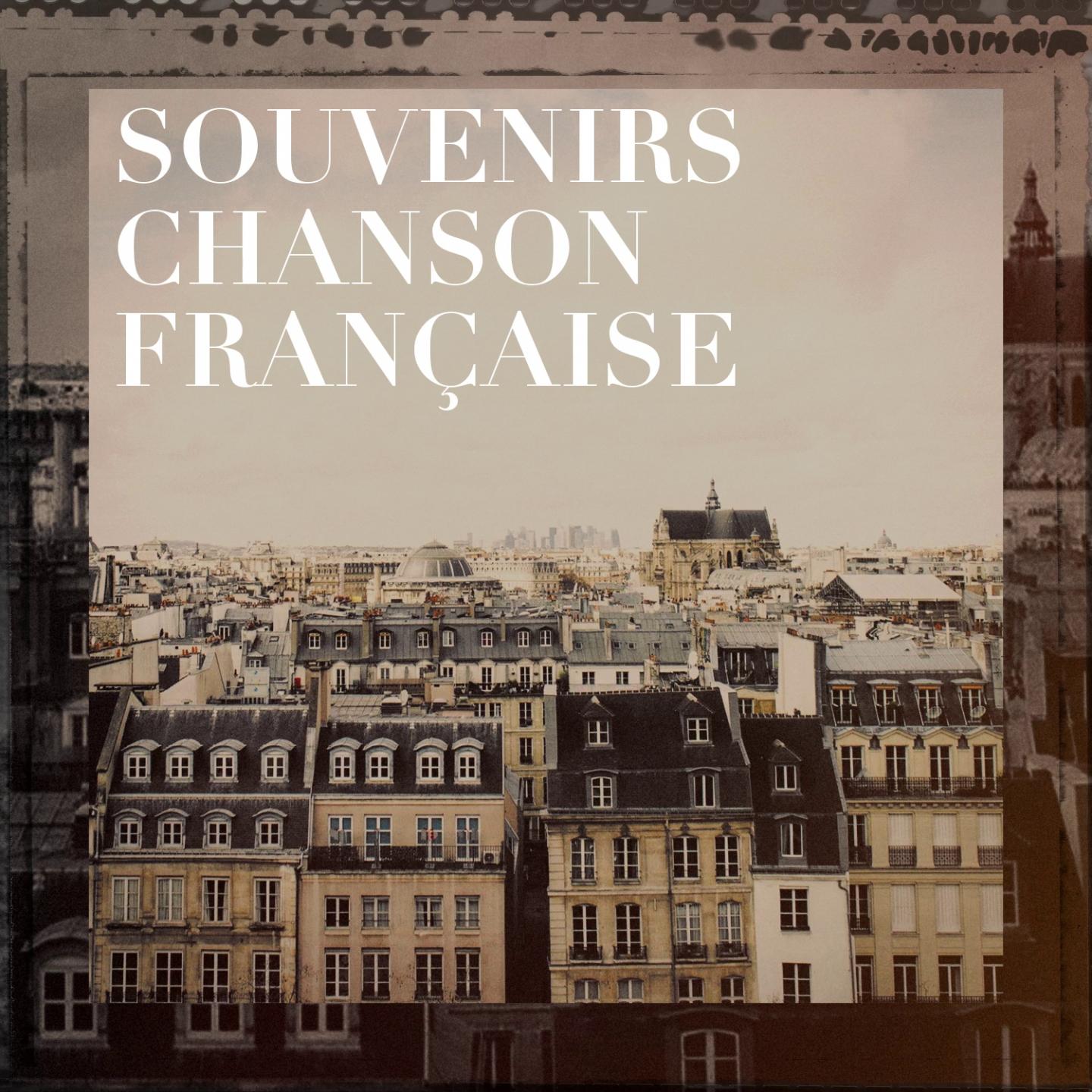Souvenirs chanson fran aise
