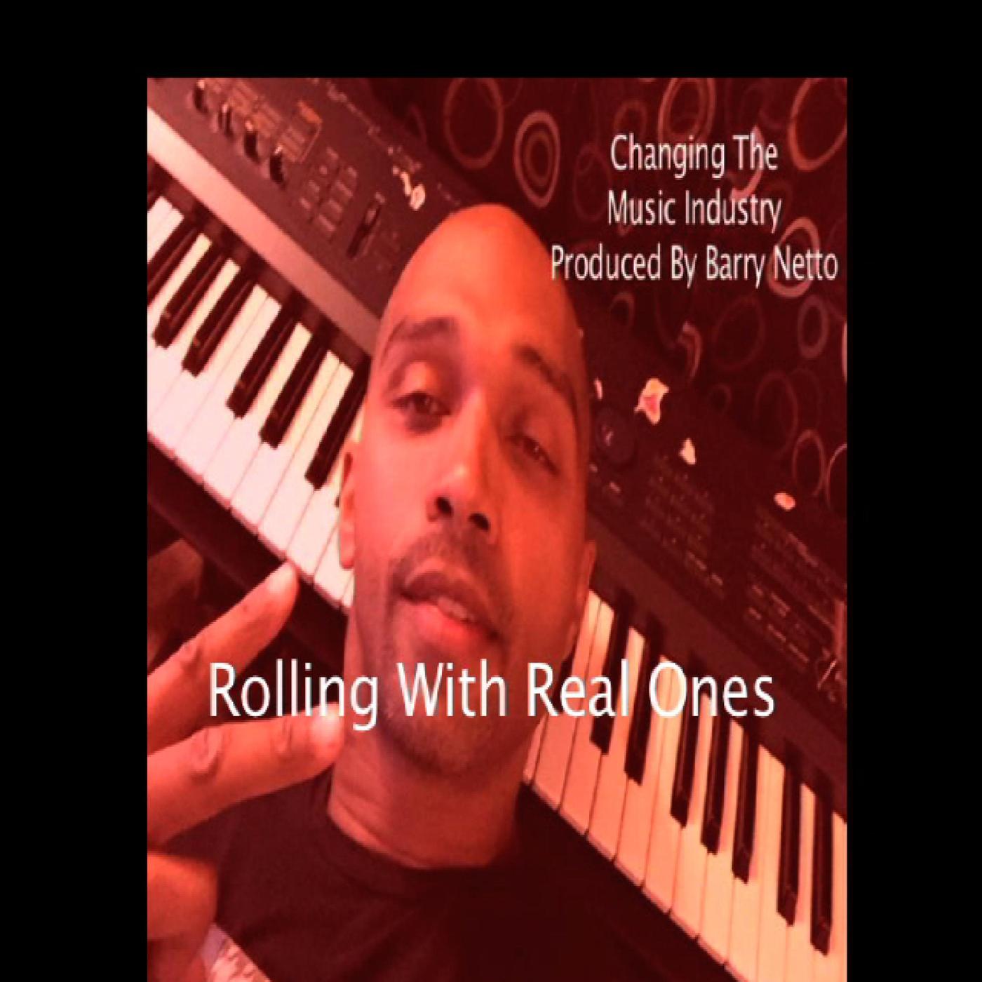 Rolling with Real Ones - Changing the Music Industry