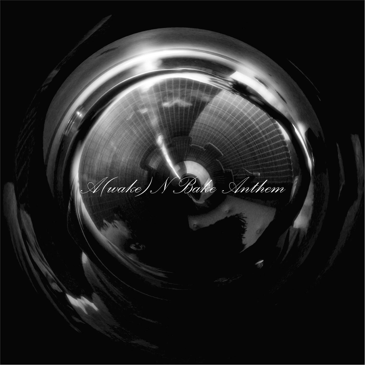 Awaken Bake Anthem
