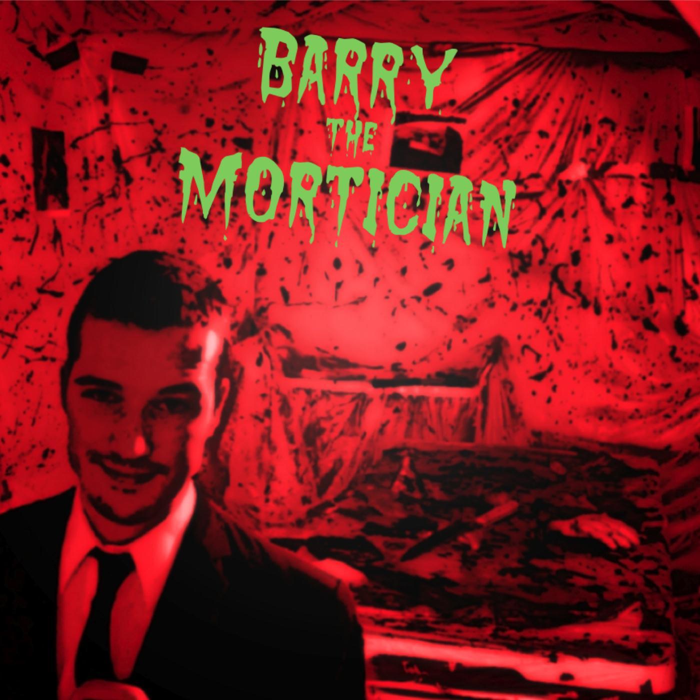 Barry the Mortician