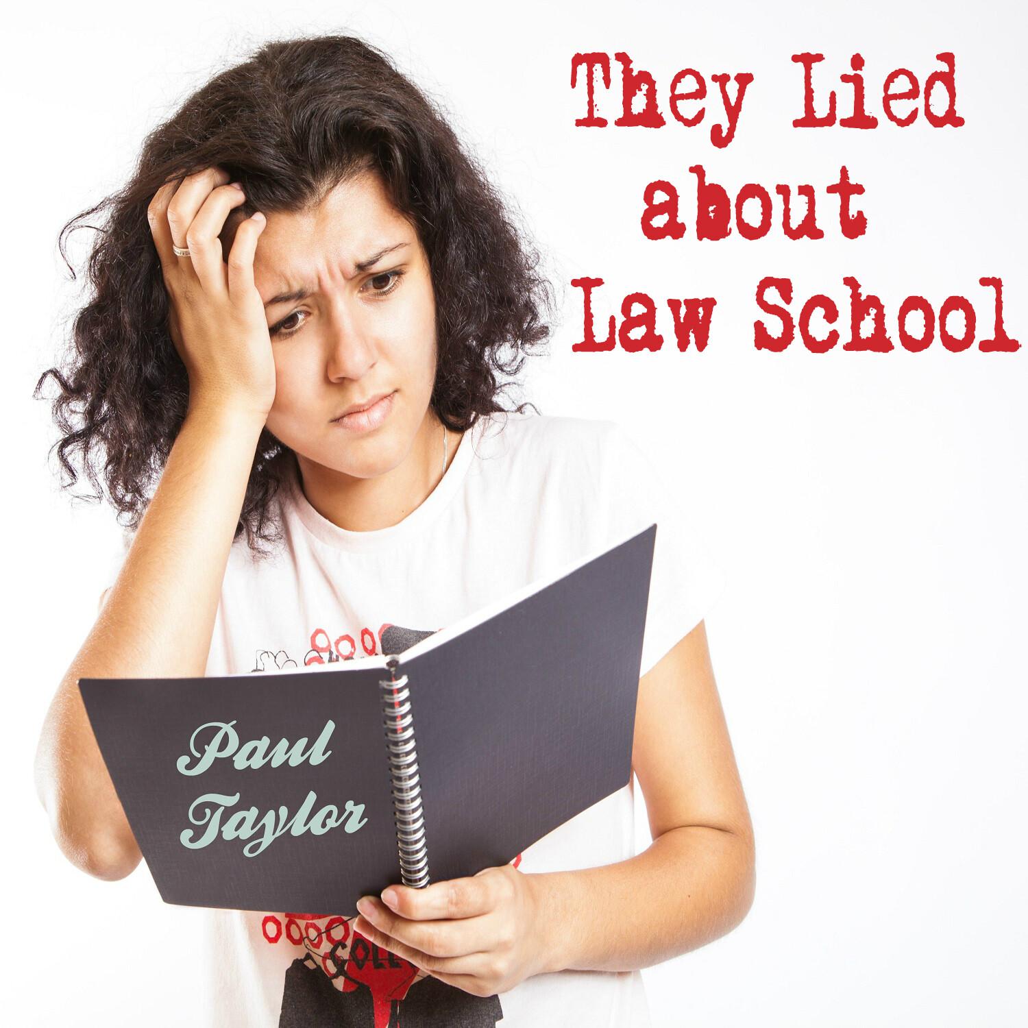 They Lied About Law School