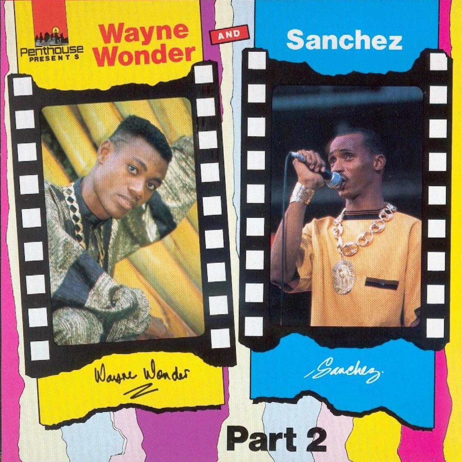 Wayne Wonder and Sanchez, Pt. 1