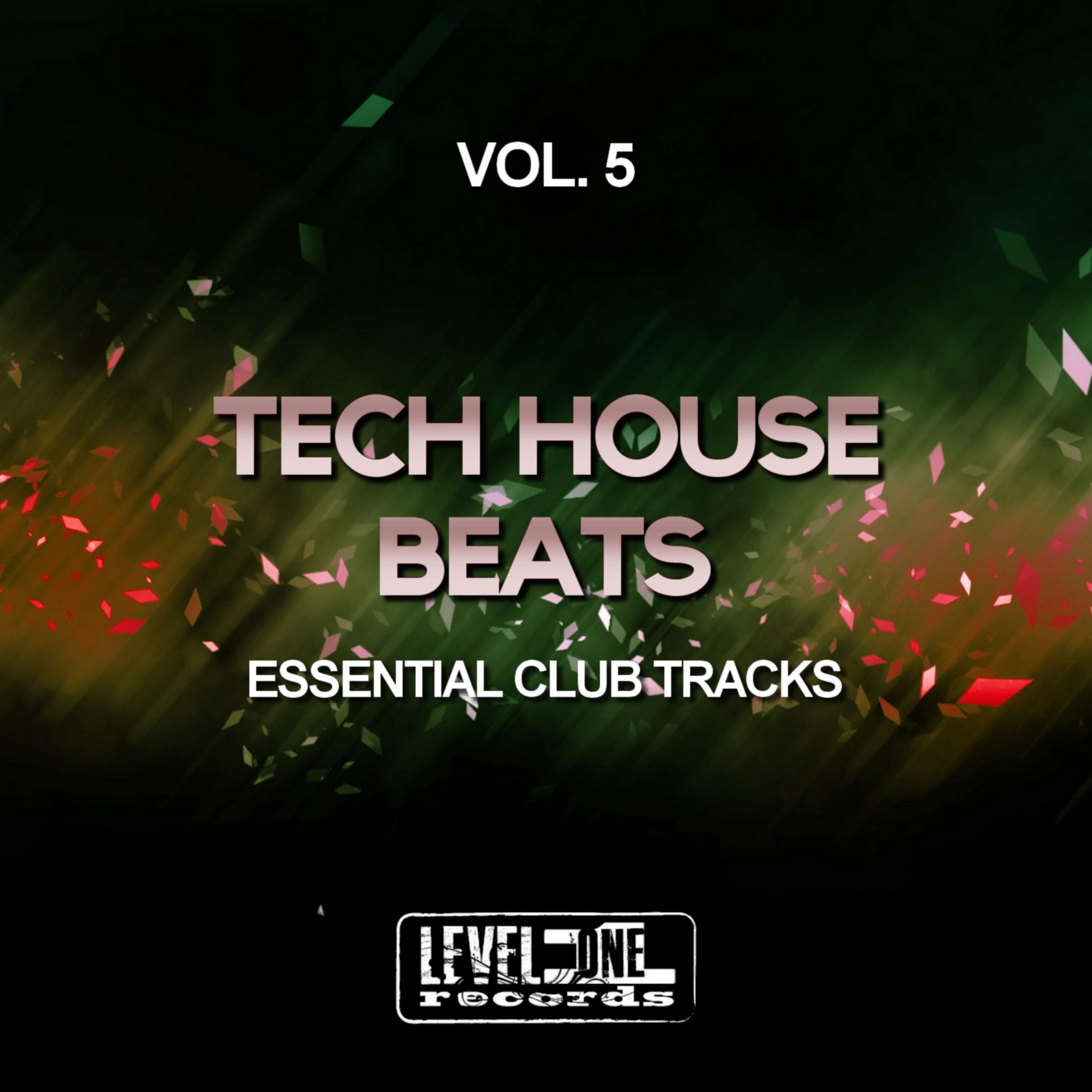 Tech House Beats, Vol. 5 (Essential Club Tracks)