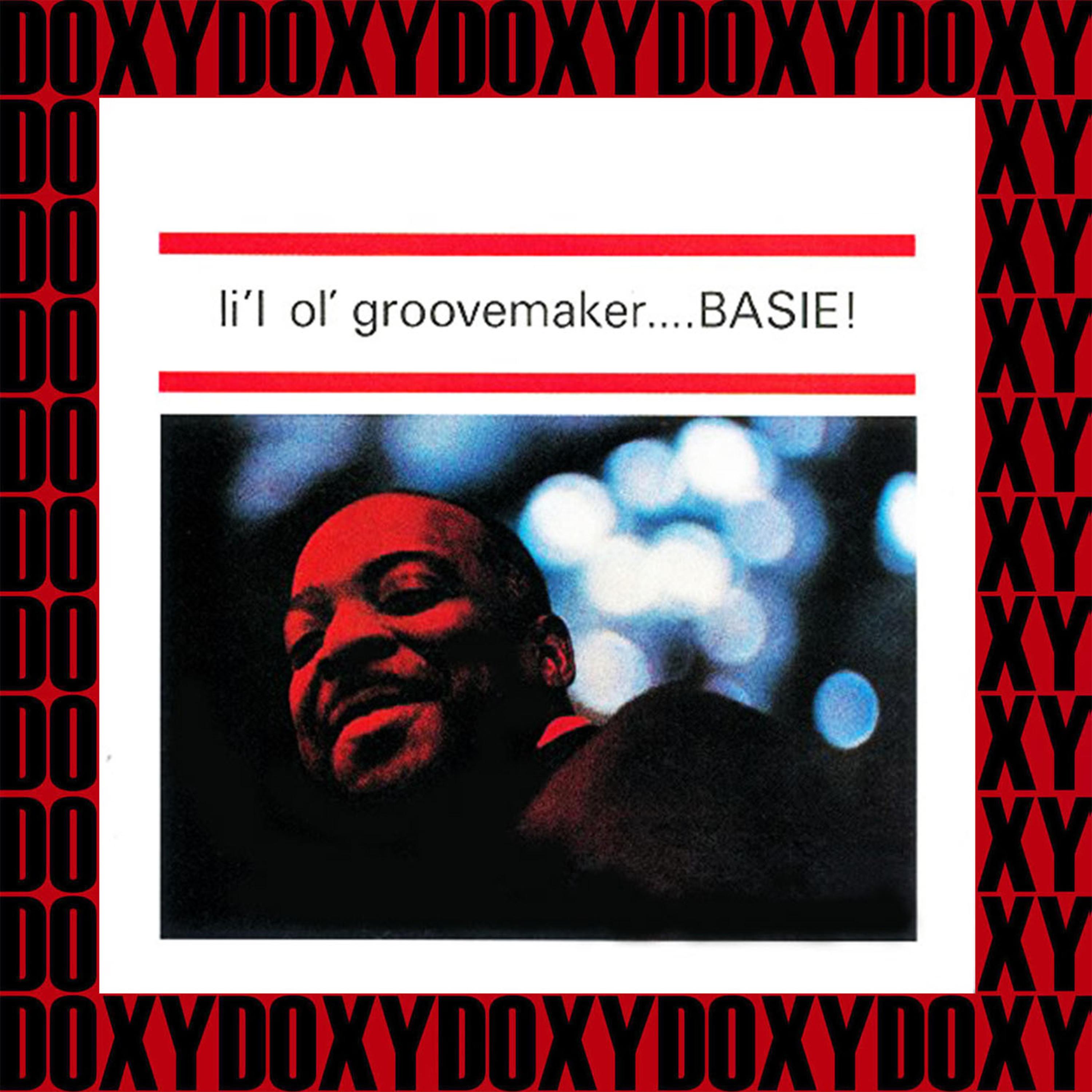 Li'l Ol' Groovemaker ... Basie! (Remastered Version)