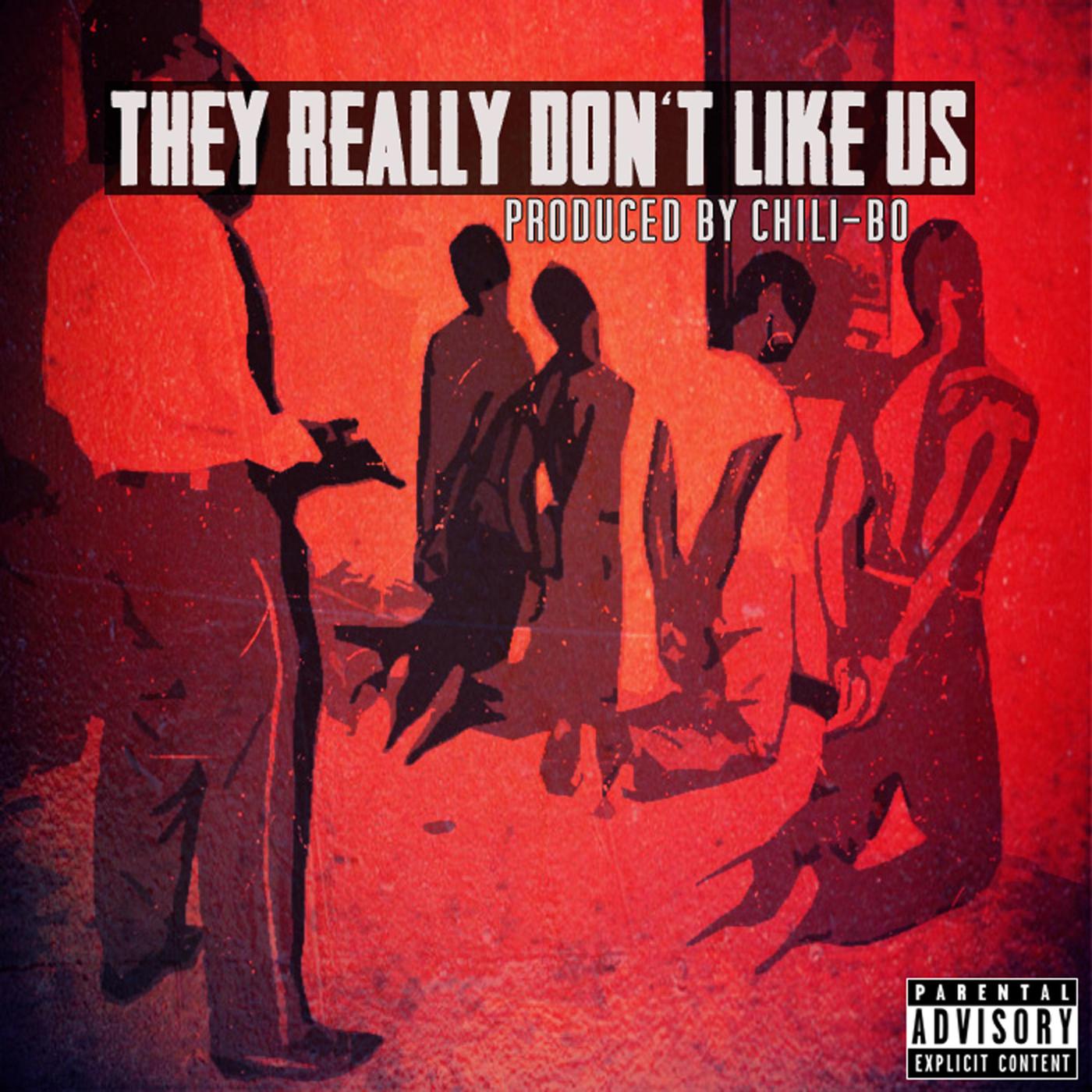 They Really Don't Like Us