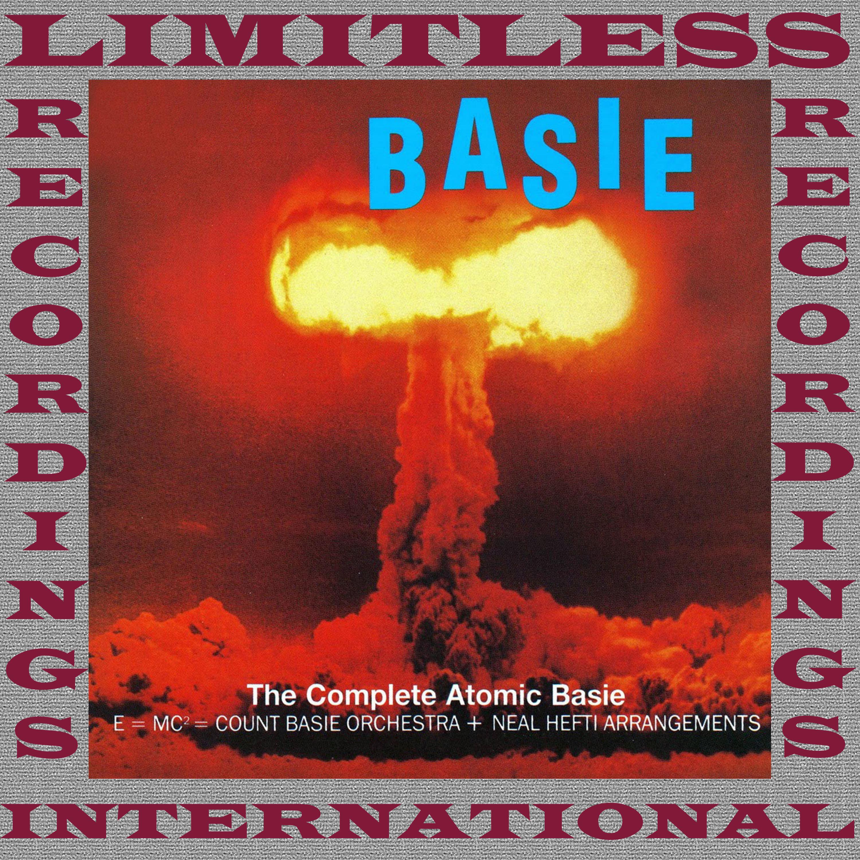 The Complete Atomic Basie (Remastered Version)