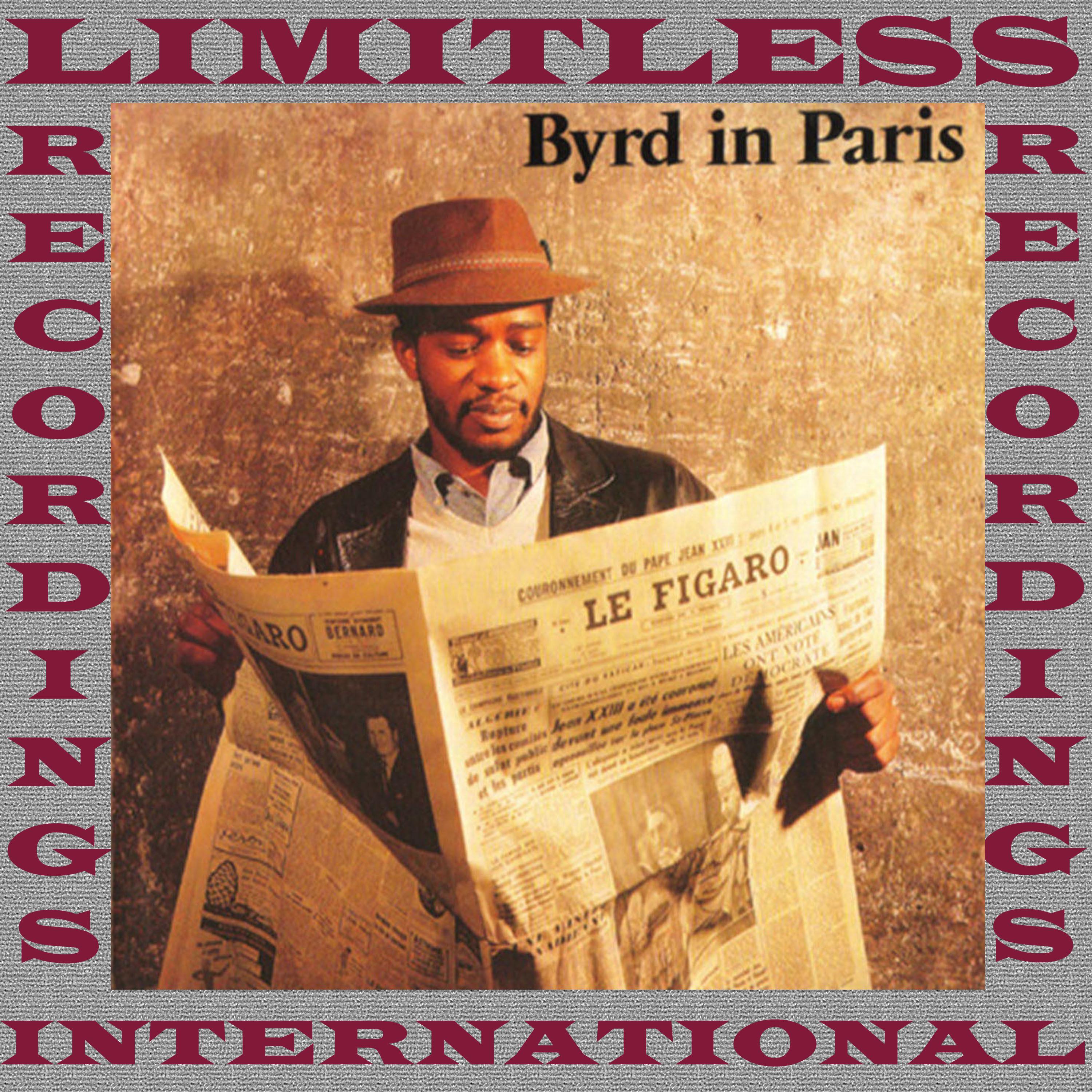 Byrd In Paris (Remastered Version)