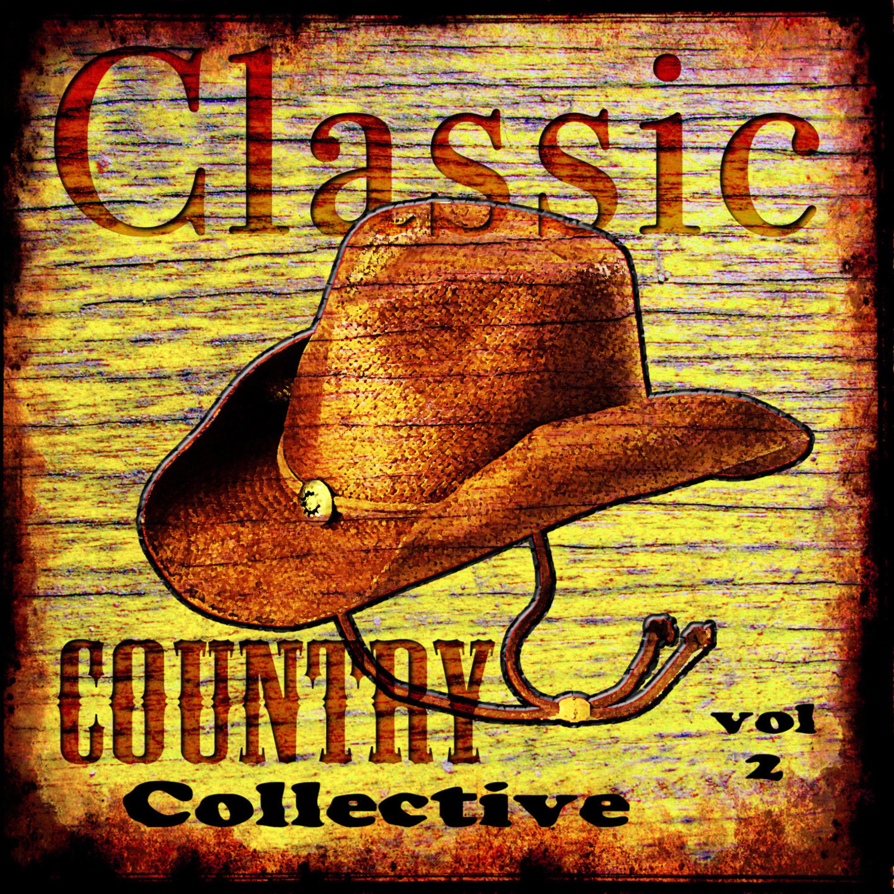 Classic Country Collective Volume 2