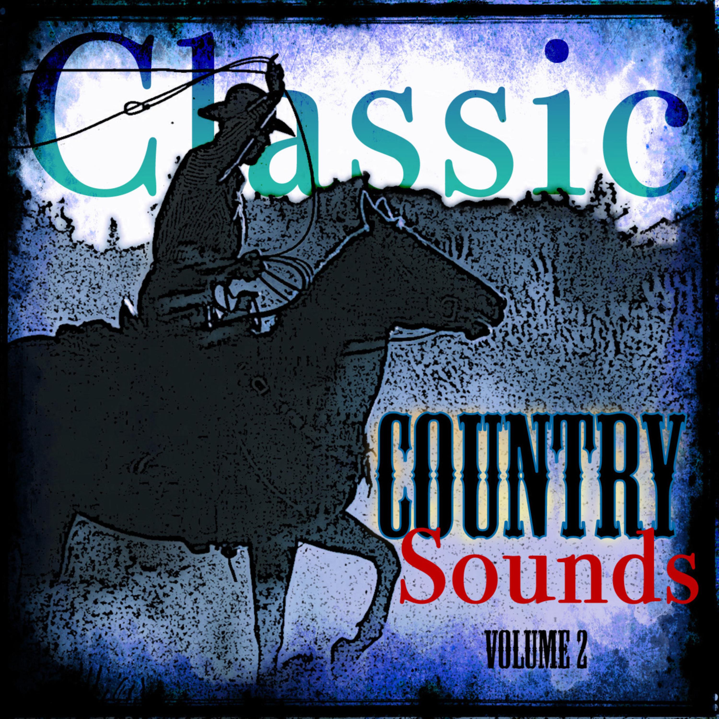 Classic Country Sounds Volume 2