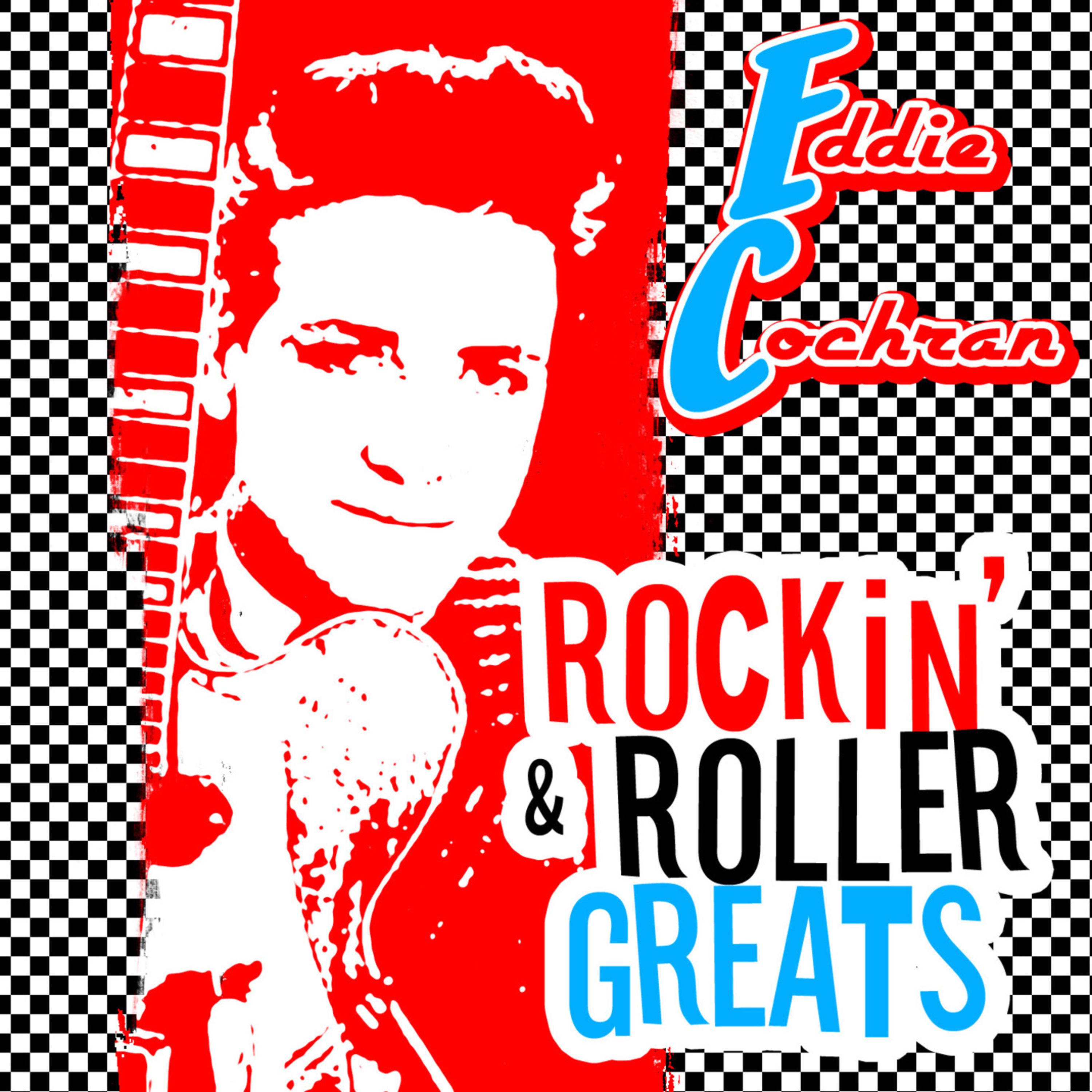 Rockin' And Roller Greats - Eddie Cochran