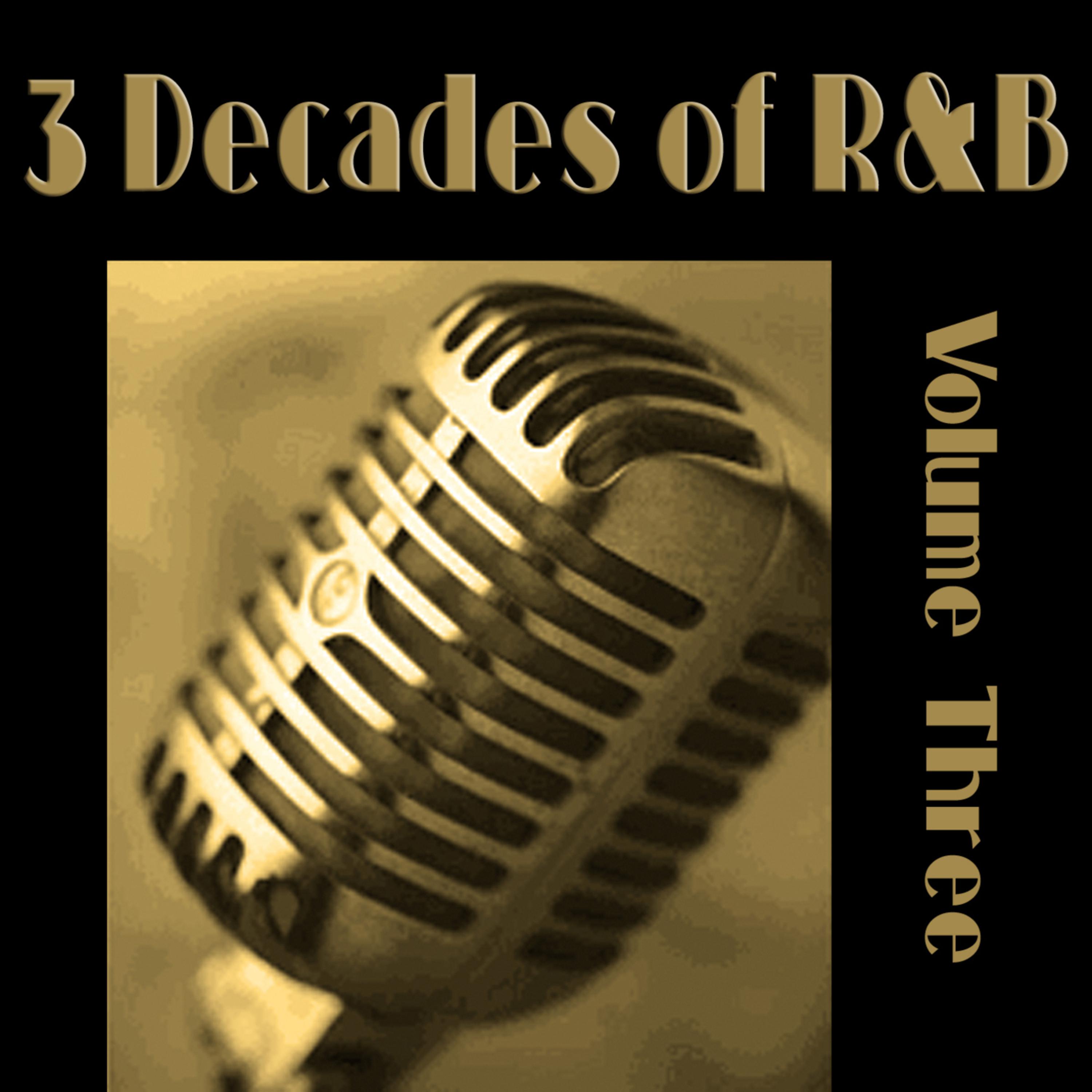 3 Decades Of R&B - Vol 3