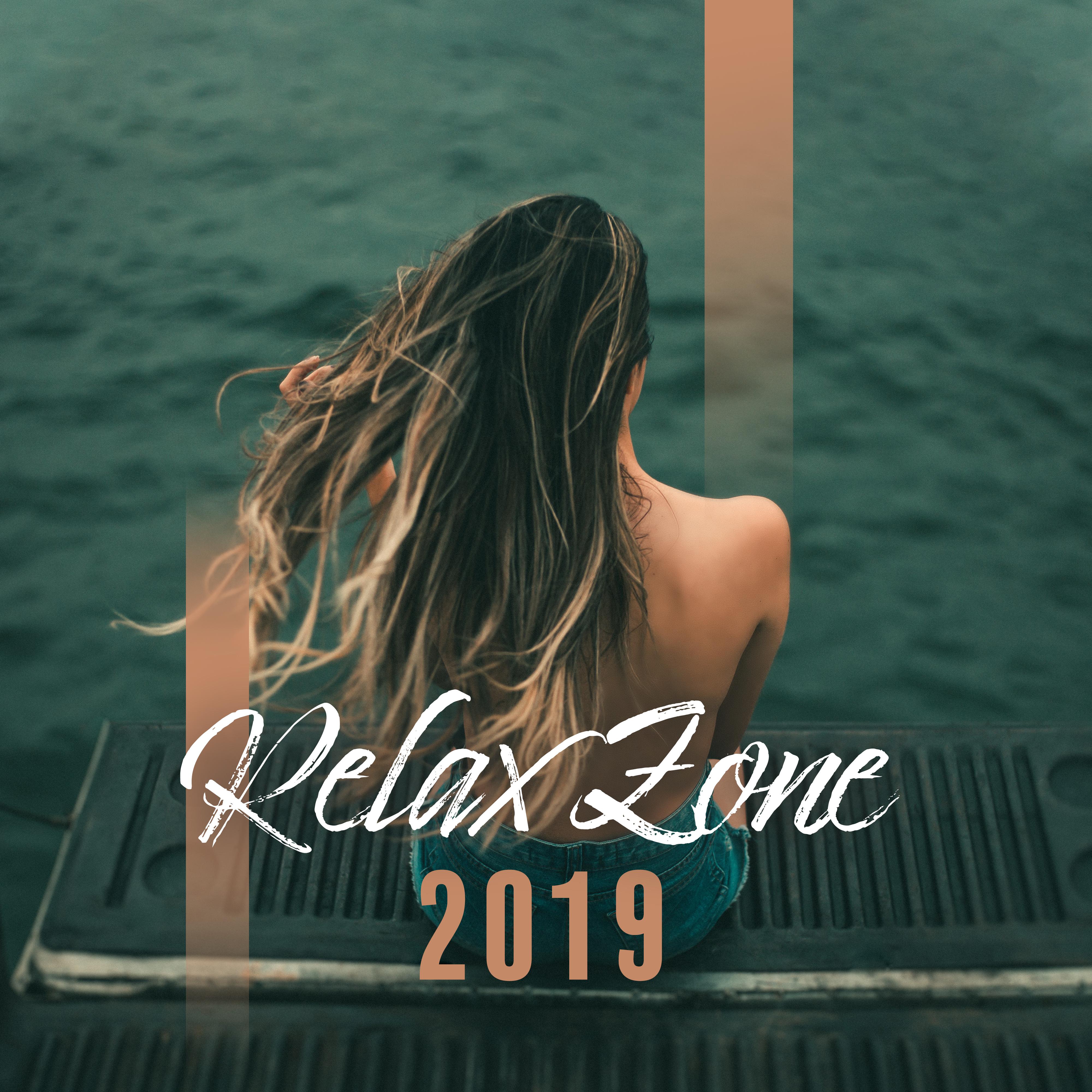 Relax Zone 2019  Deep Relax, Chill Out 2019
