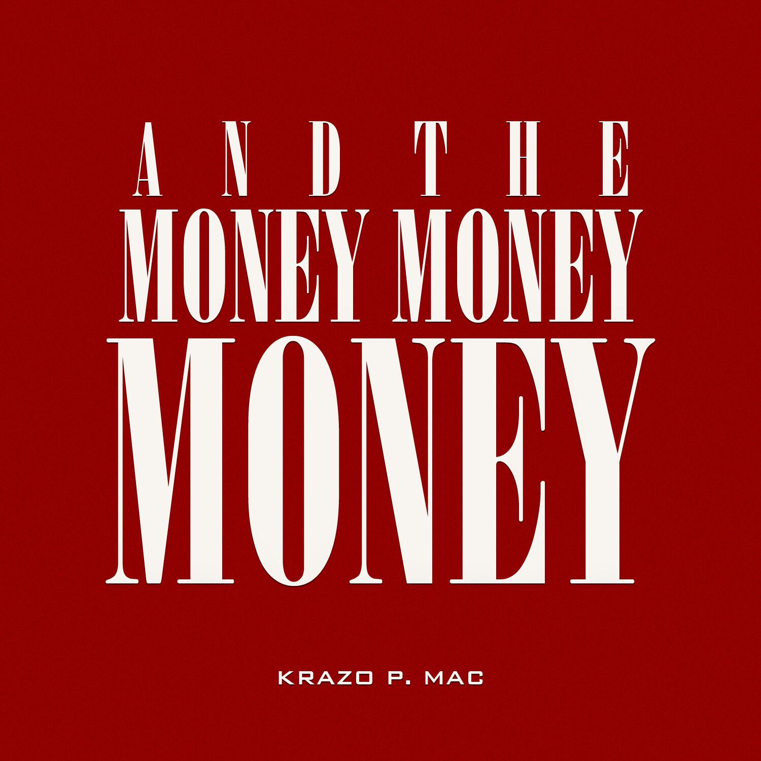And the Money Money Money - Single