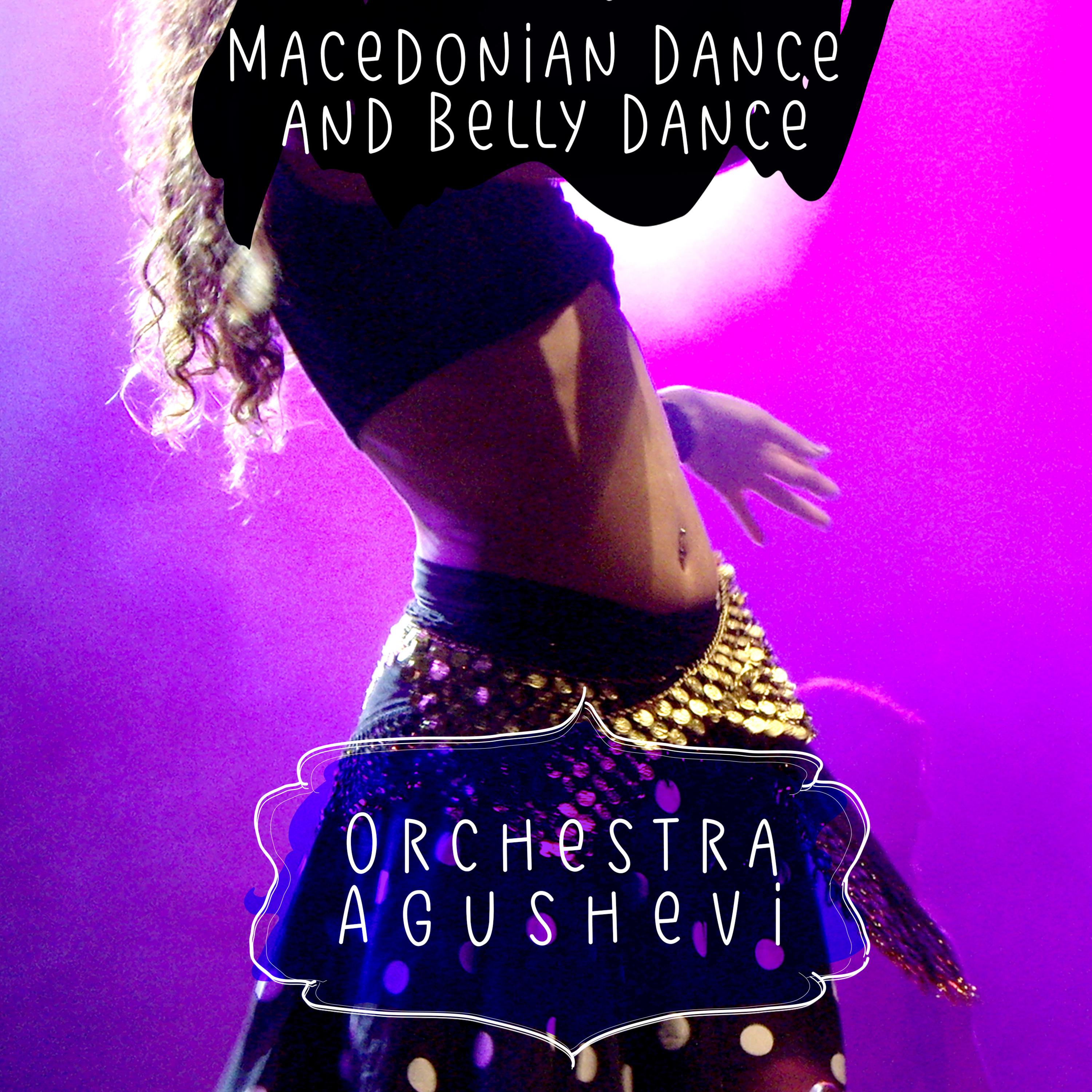 Macedonian Dance And Belly Dance