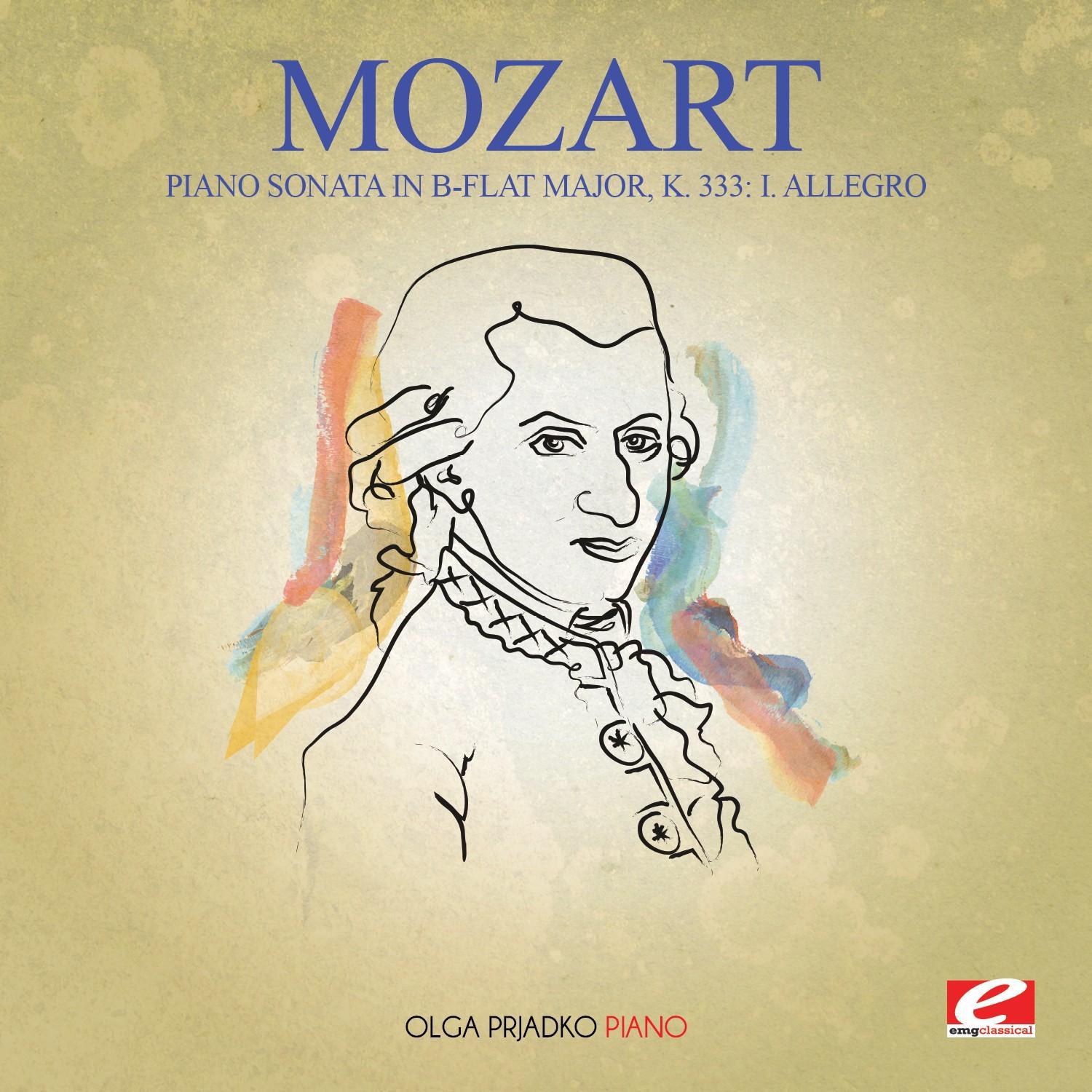 Mozart: Piano Sonata in B-Flat Major, K. 333: I. Allegro (Digitally Remastered)