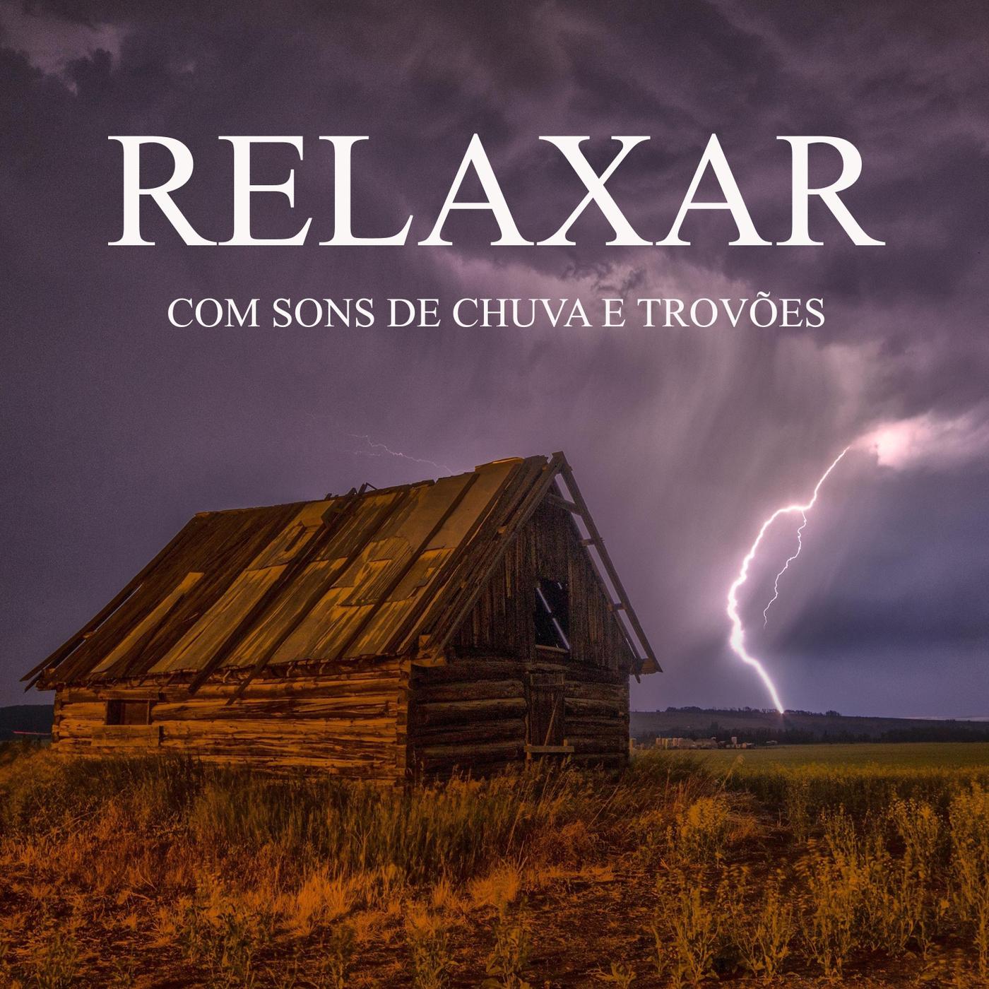 Relaxar Com Sons de Chuva e Trov es