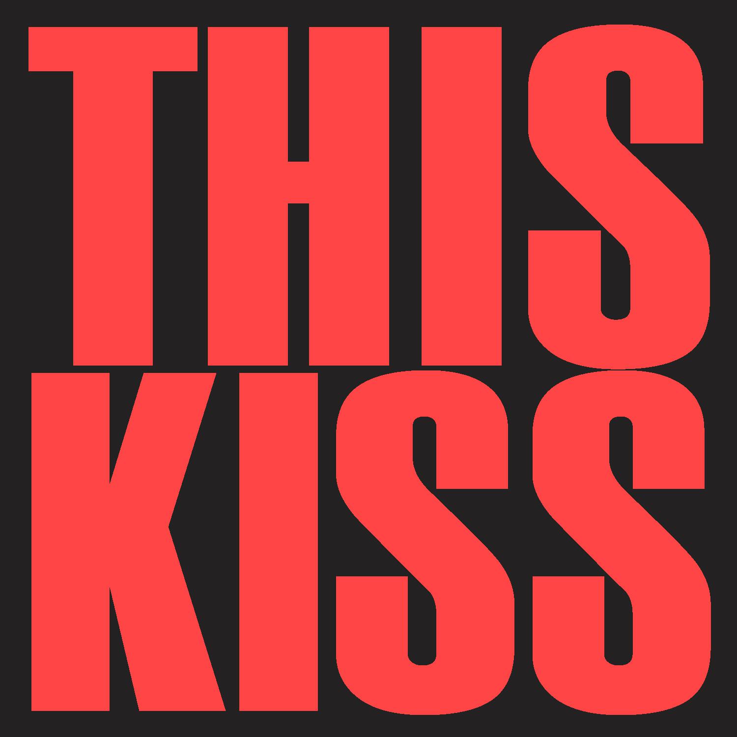 This Kiss - Single