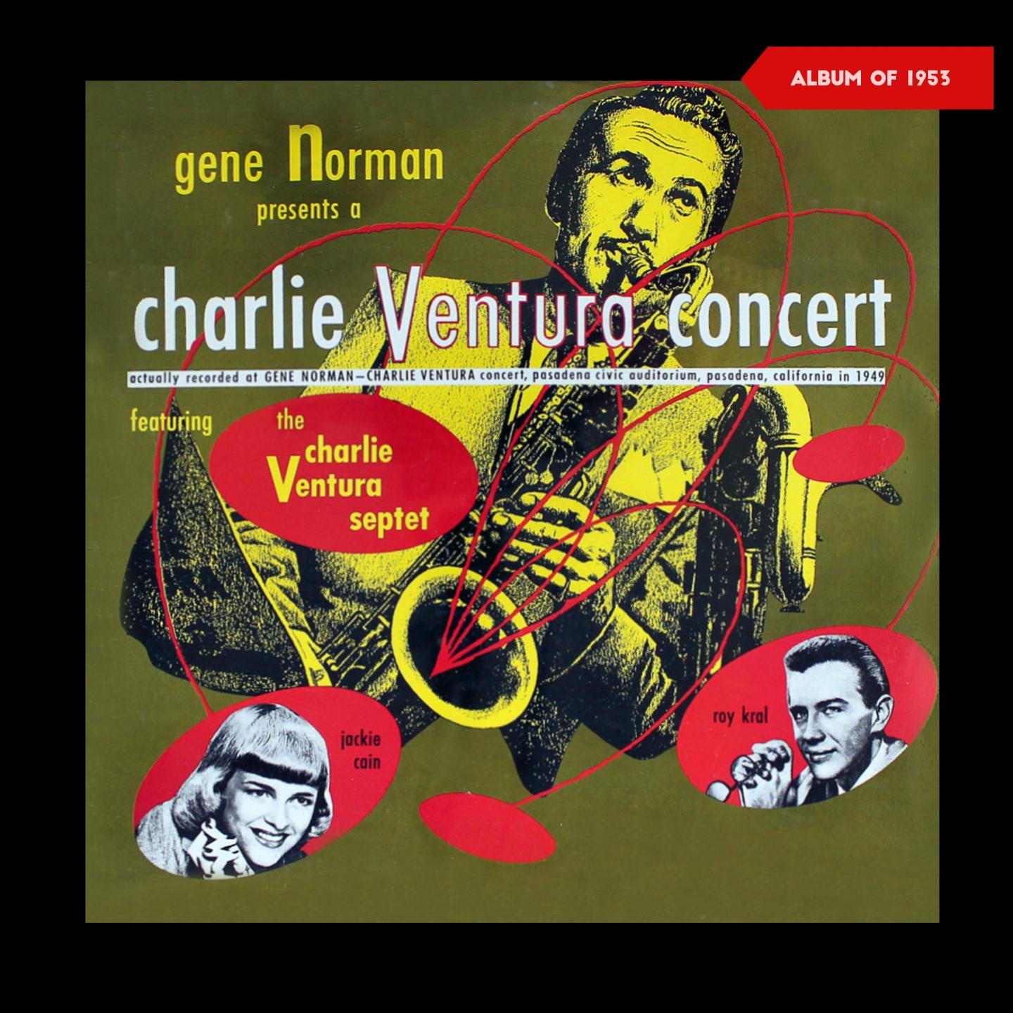 Gene Norman Presents a Charlie Ventura Concert (Album of 1953)