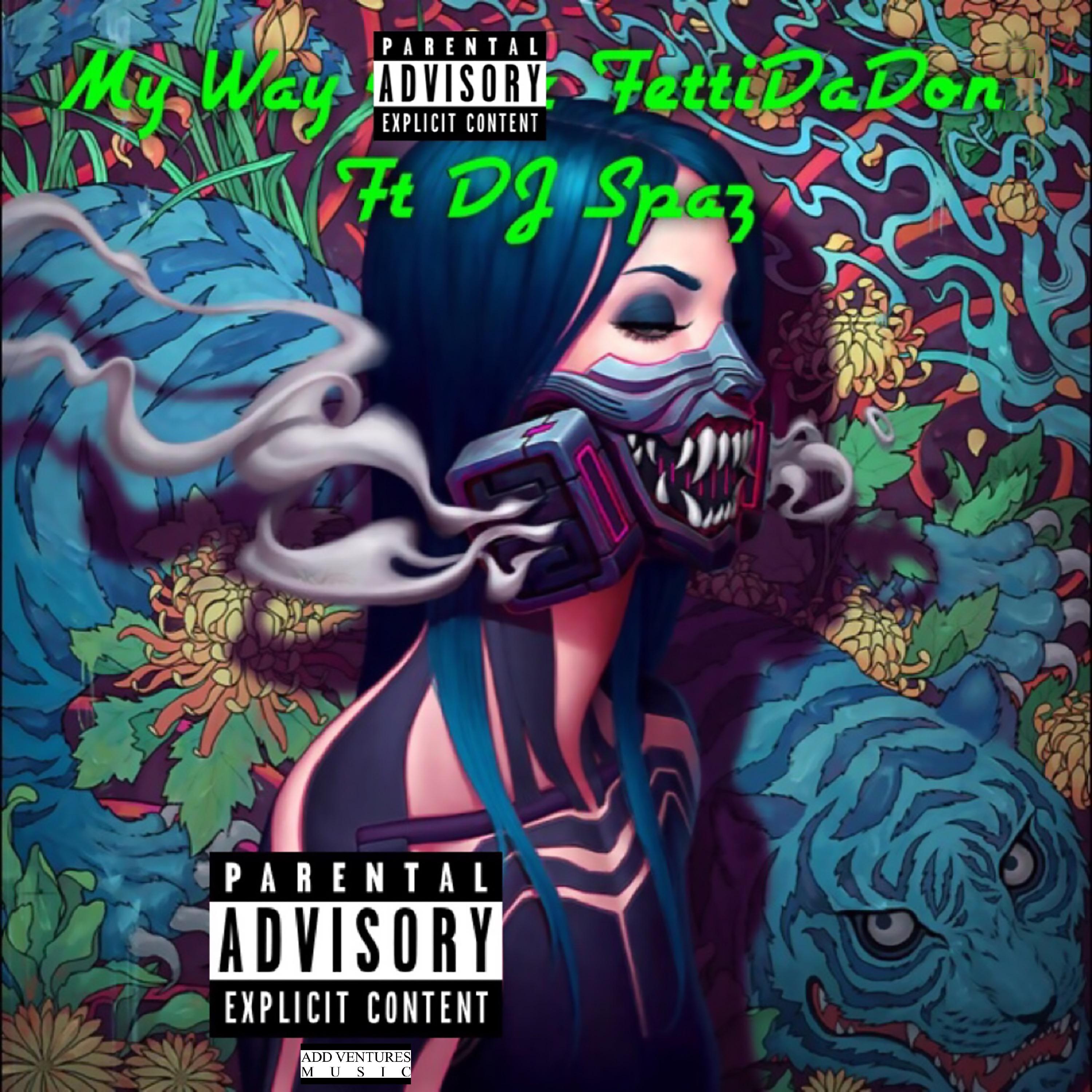 My Way (feat. DJ Spaz)