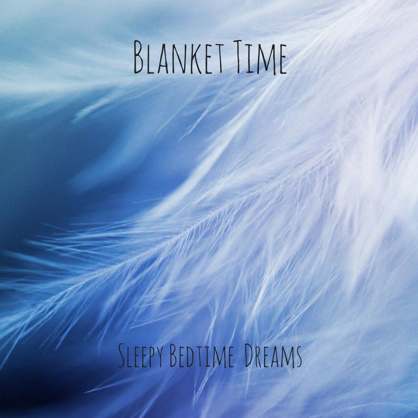 Sleepy Bedtime Dreams