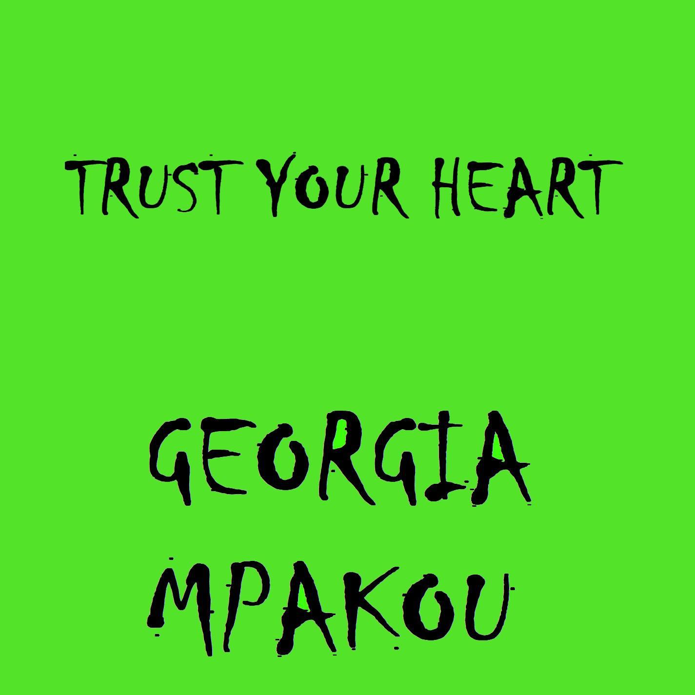 Trust Your Heart