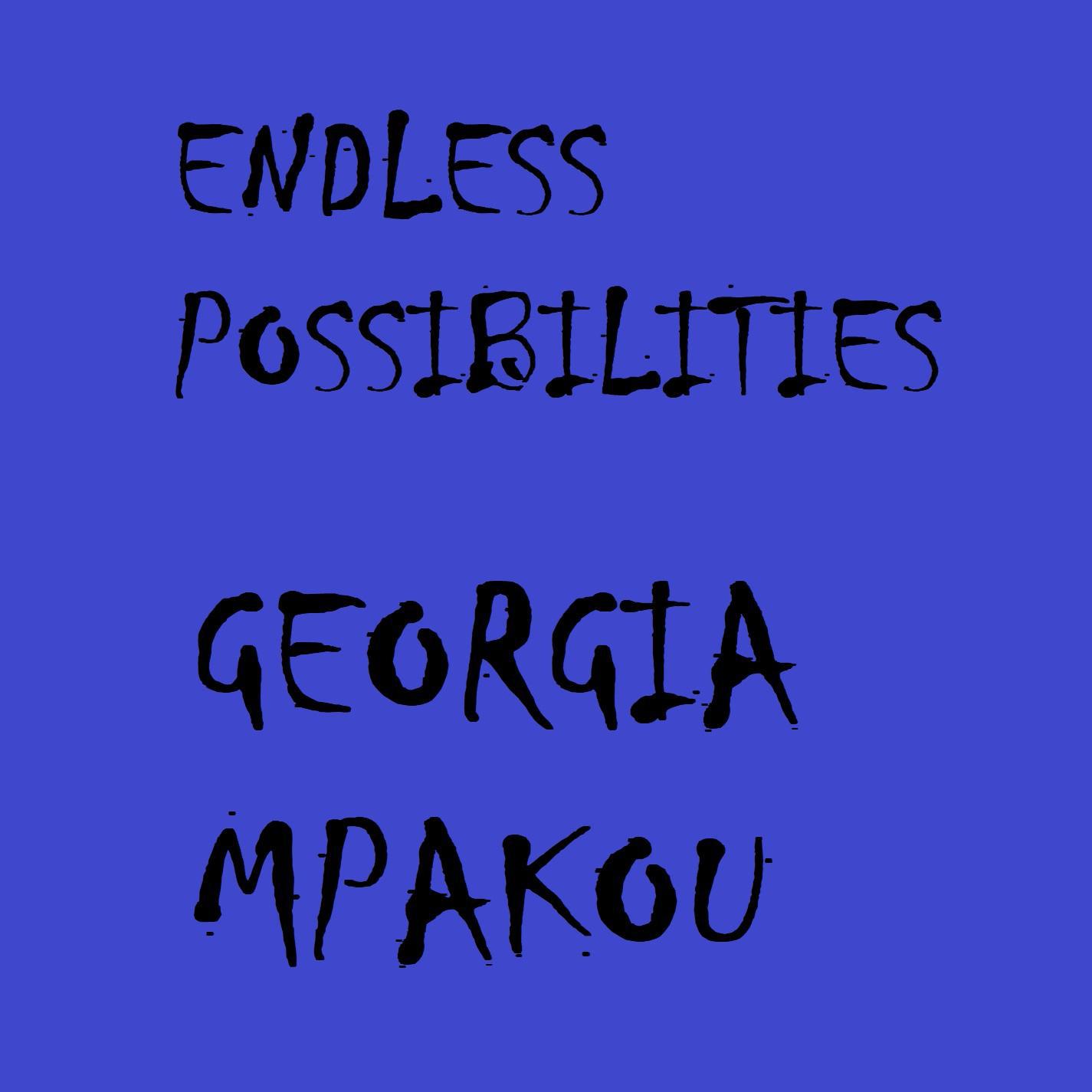 Endless Possibilities