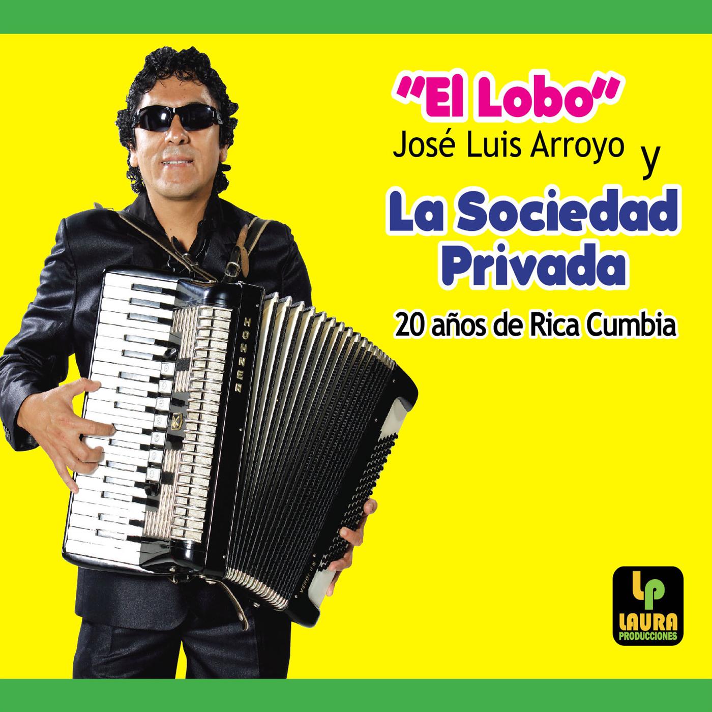 EL LOBO Y LA SOCIEDAD PRIVADA  20 A OS DE RICA CUMBIA
