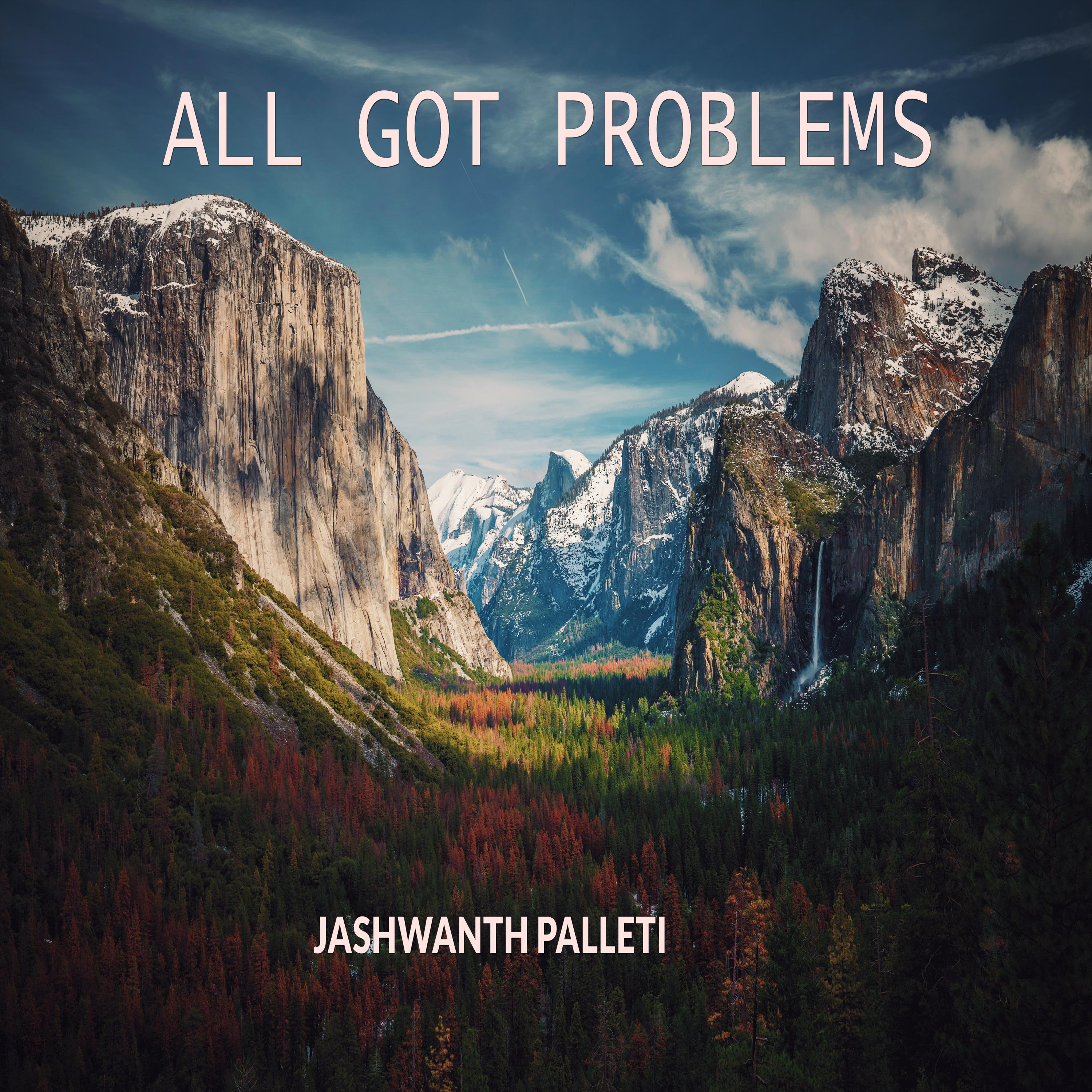 All Got Problems
