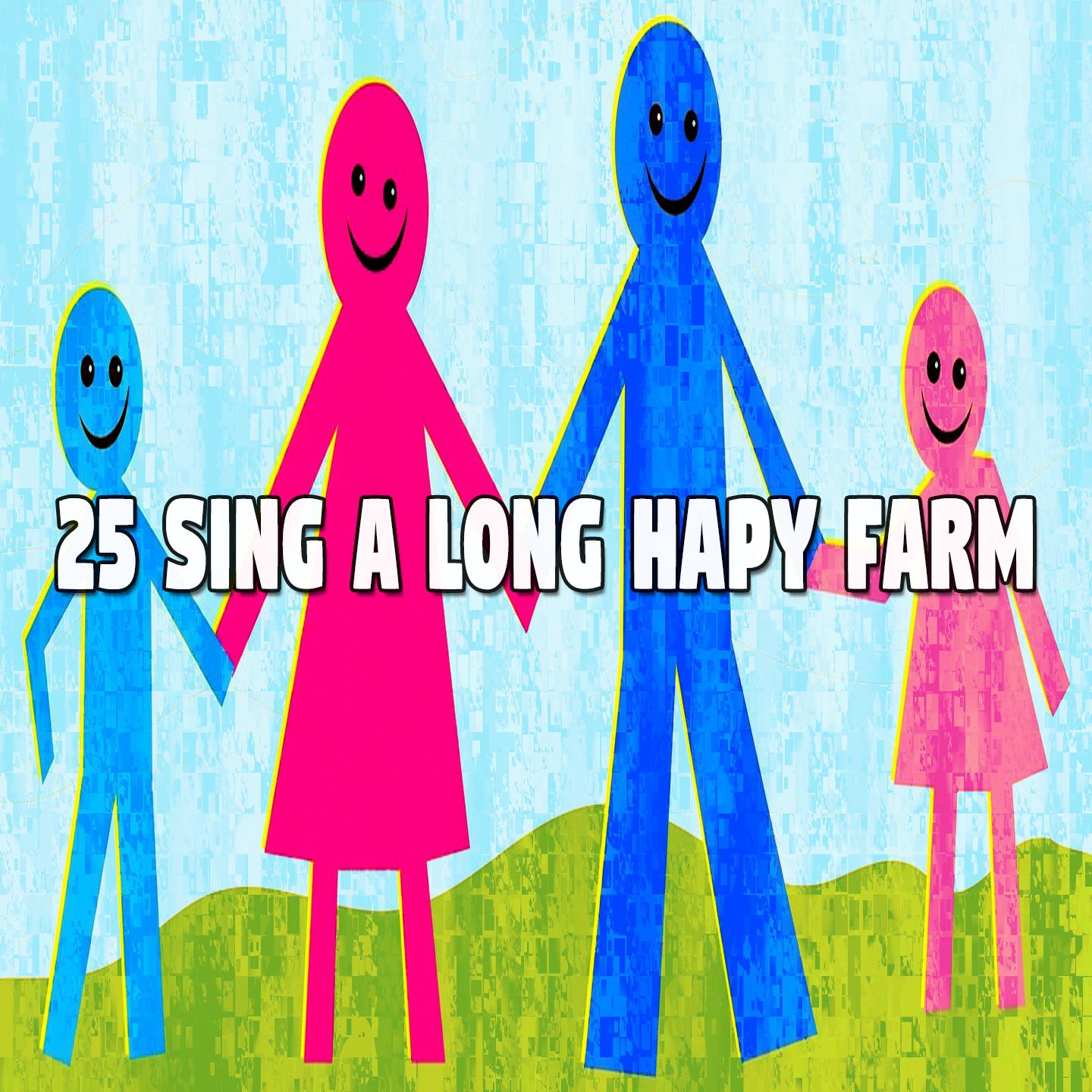 25 Sing a Long Hapy Farm