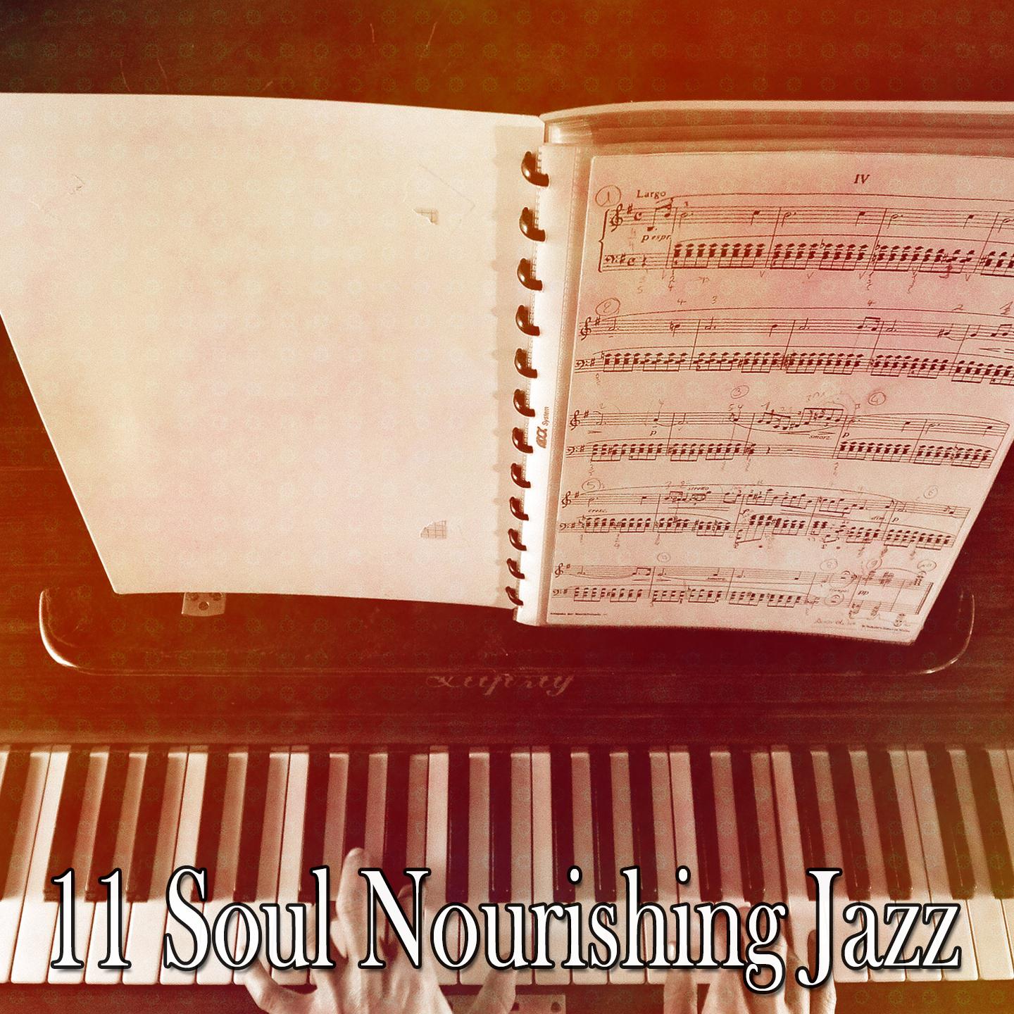 11 Soul Nourishing Jazz