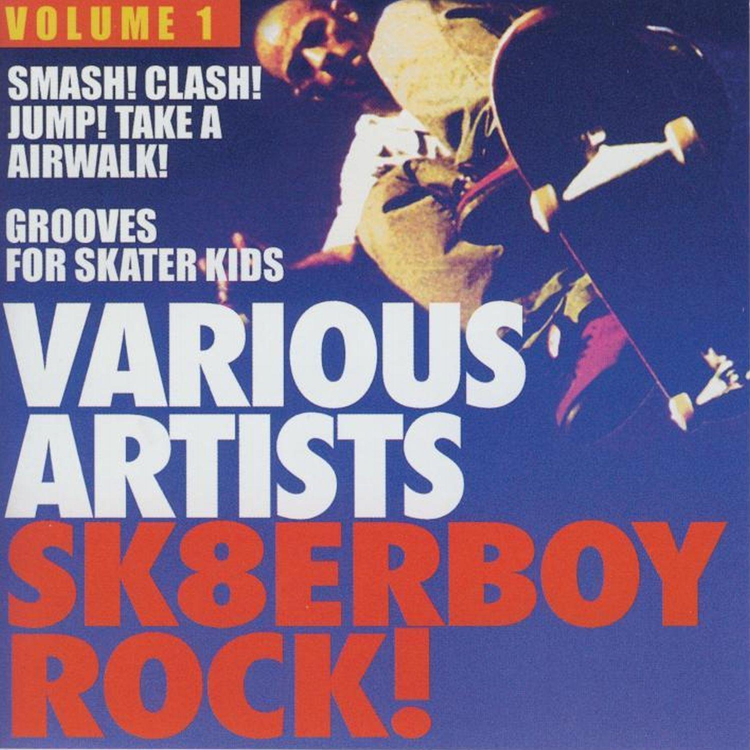 Sk8terboy Rock!, Vol. 1