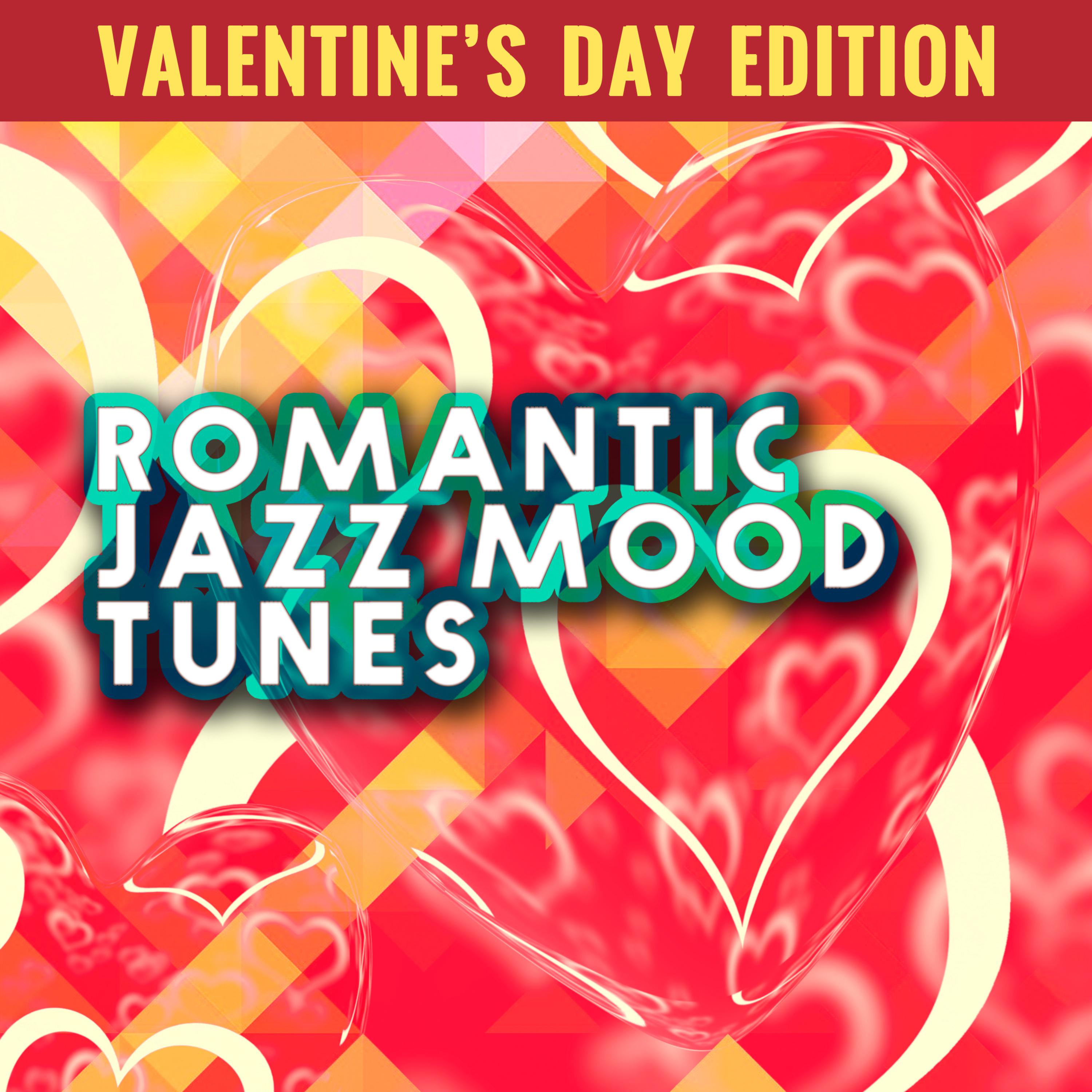Valentine's Day Edition - Romantic Jazz Mood Tunes