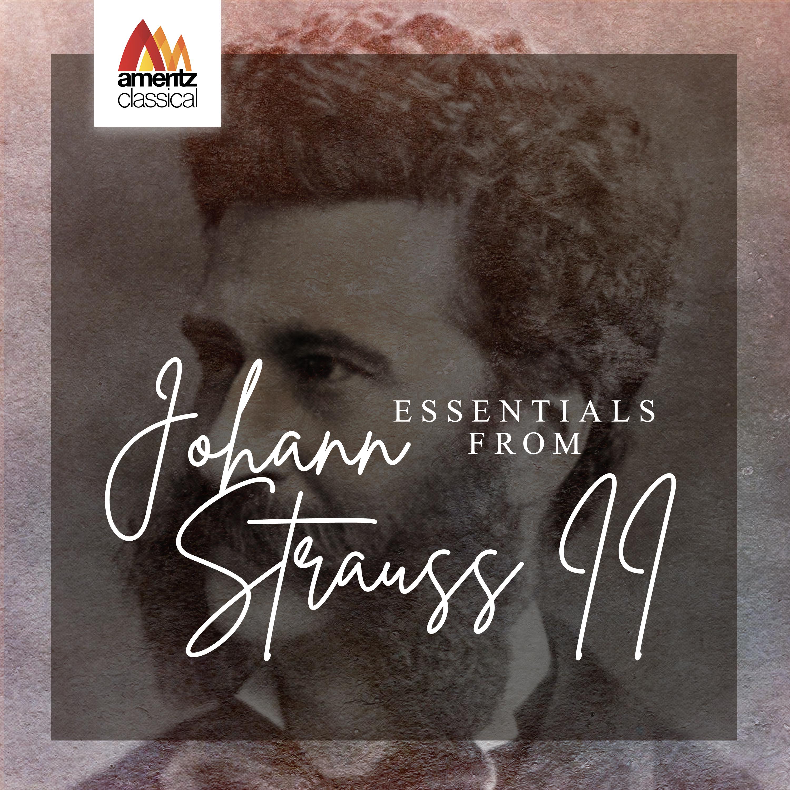 Essentials from Johann Strauss II
