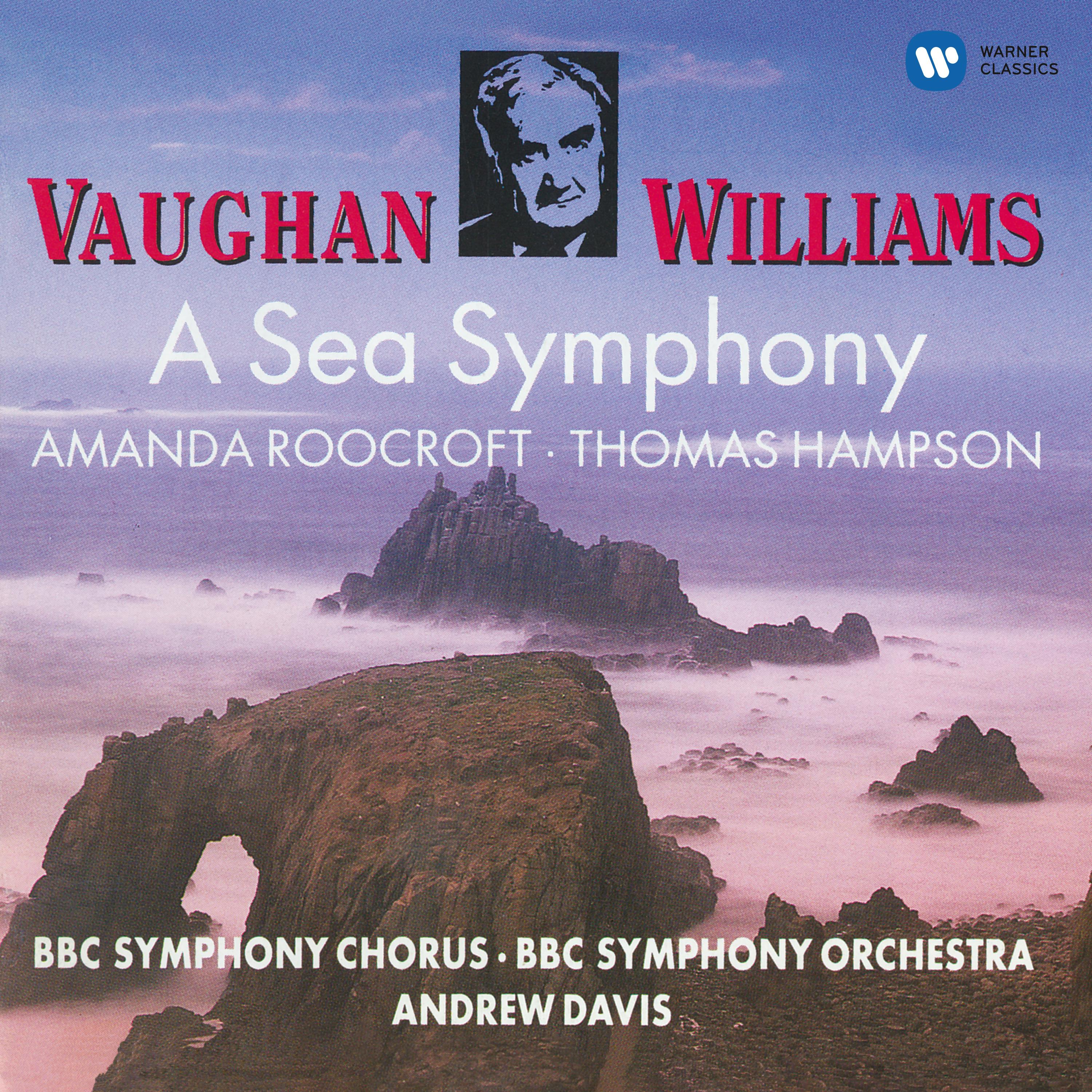 Symphony No. 1 "A Sea Symphony":I. A Song for All Seas, All Ships