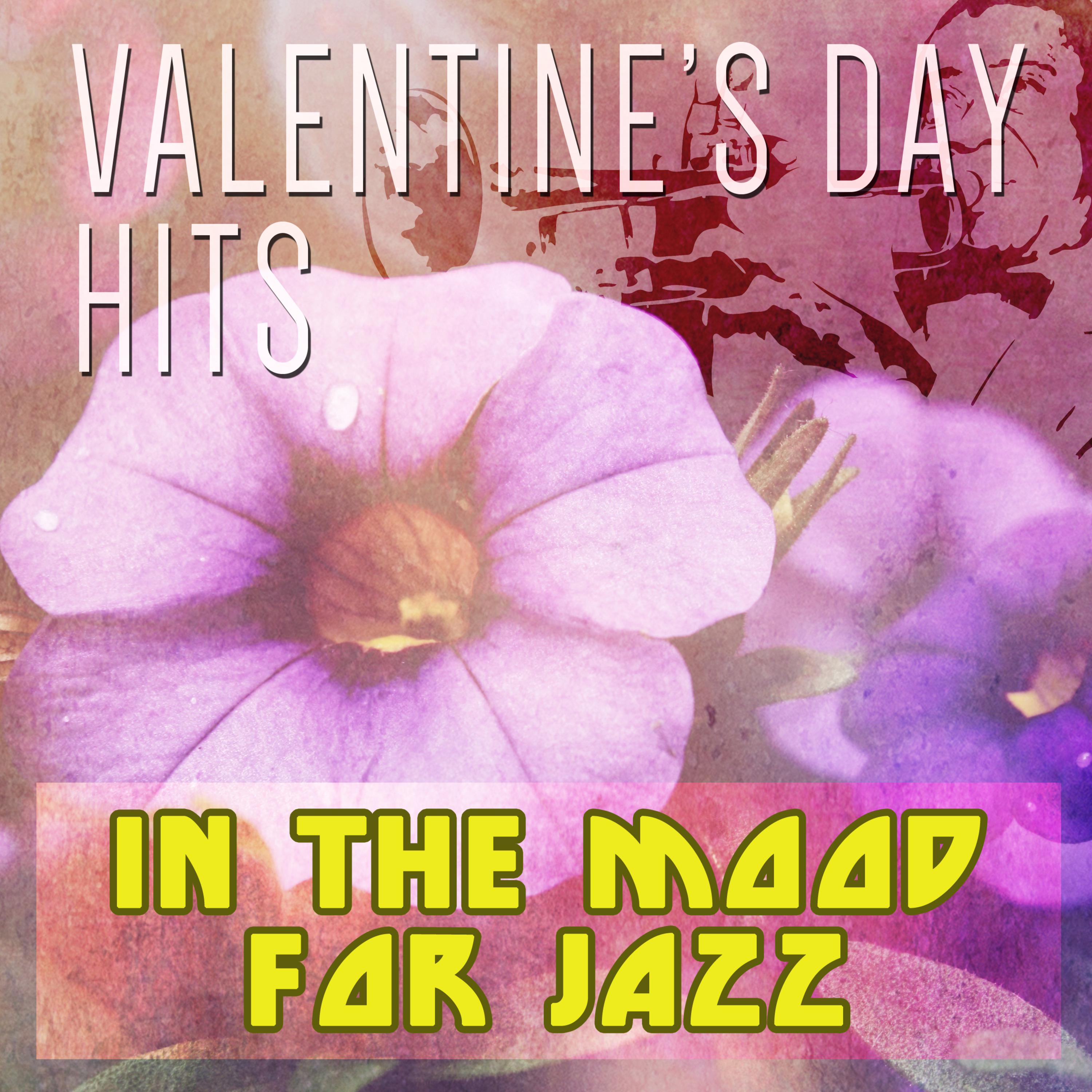 Valentine's Day Hits - In The Mood For Jazz
