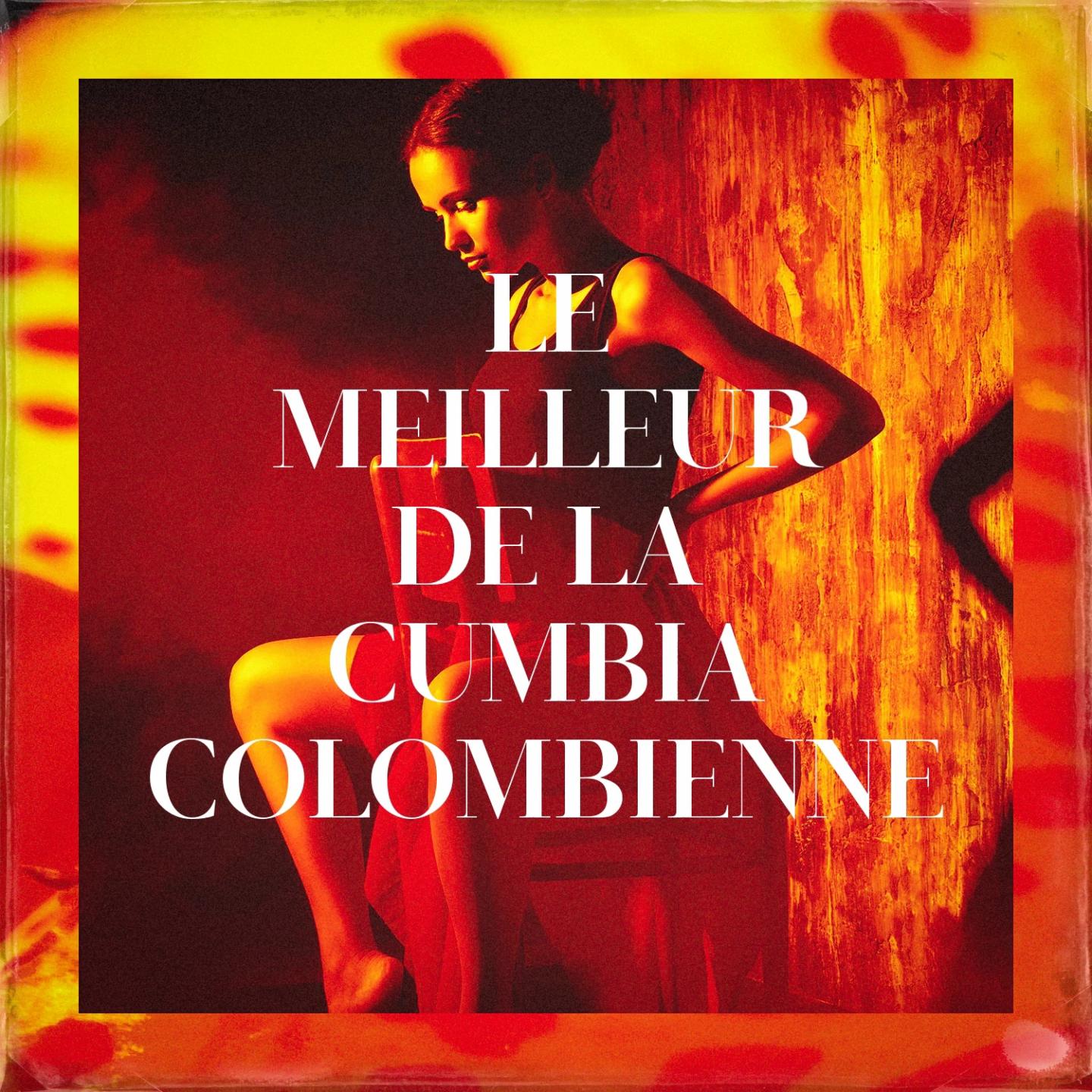 Le Meilleur de la Cumbia Colombienne